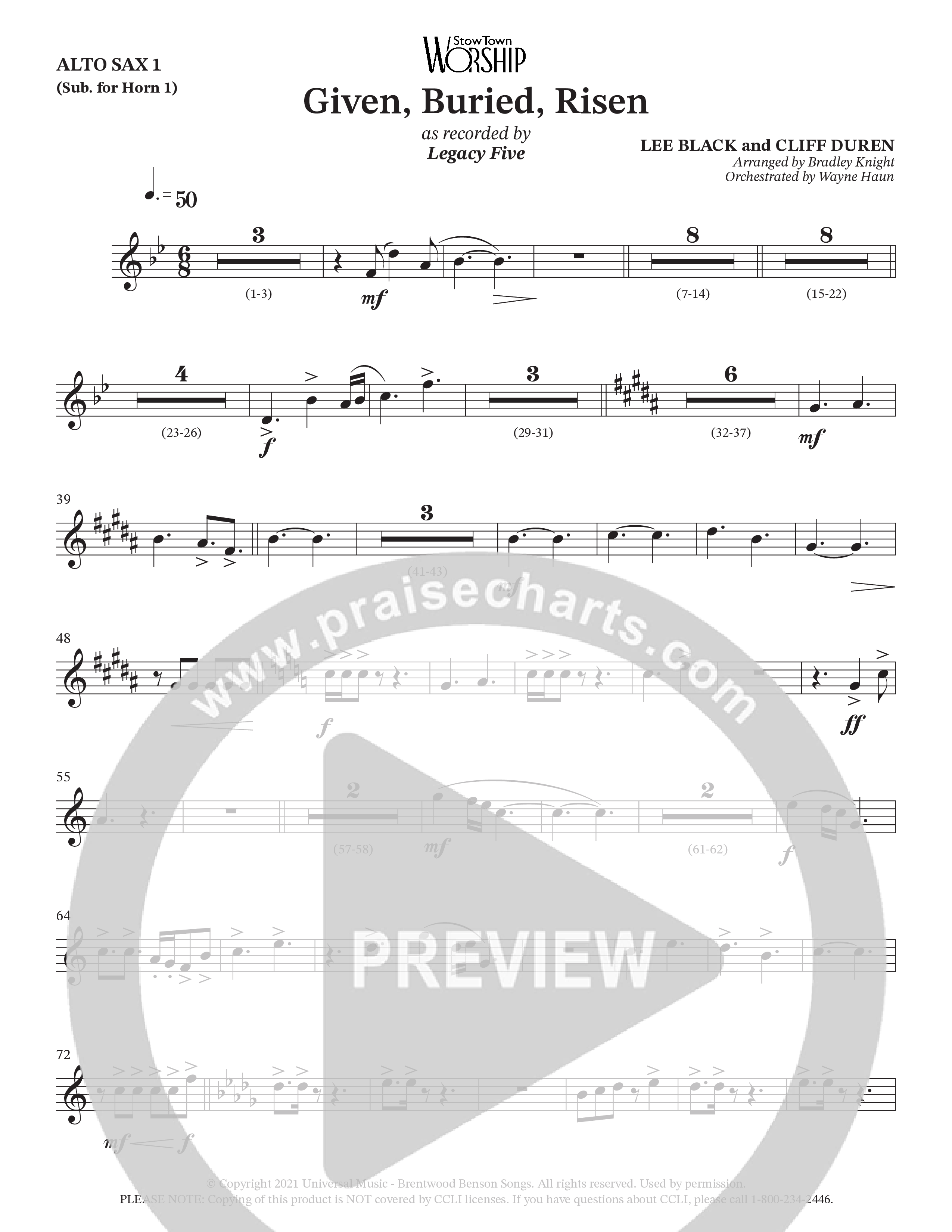 Given Buried Risen (Choral Anthem SATB) Alto Sax (StowTown Worship / Arr. Bradley Knight / Orch. Wayne Haun)