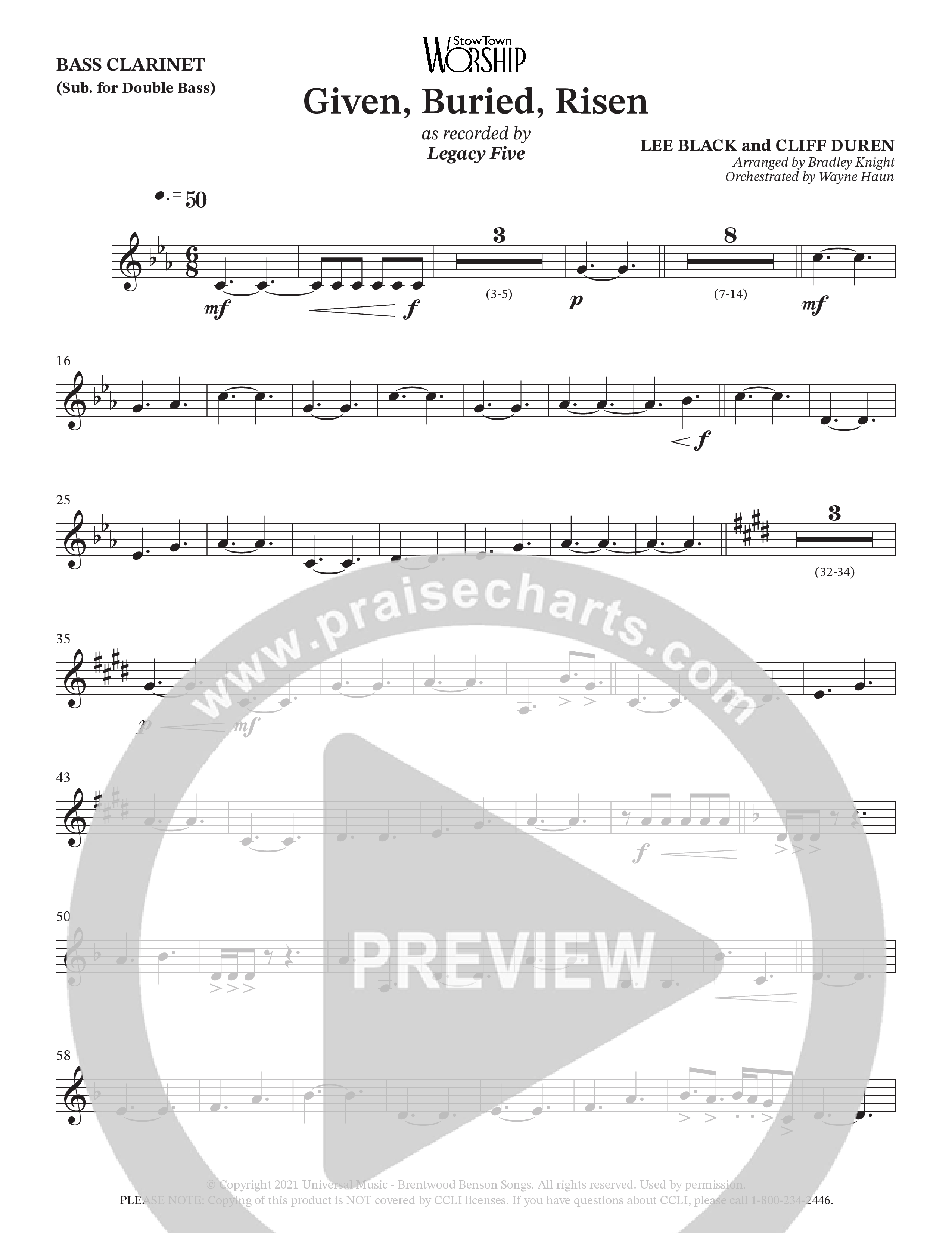 Given Buried Risen (Choral Anthem SATB) Bass Clarinet (StowTown Worship / Arr. Bradley Knight / Orch. Wayne Haun)