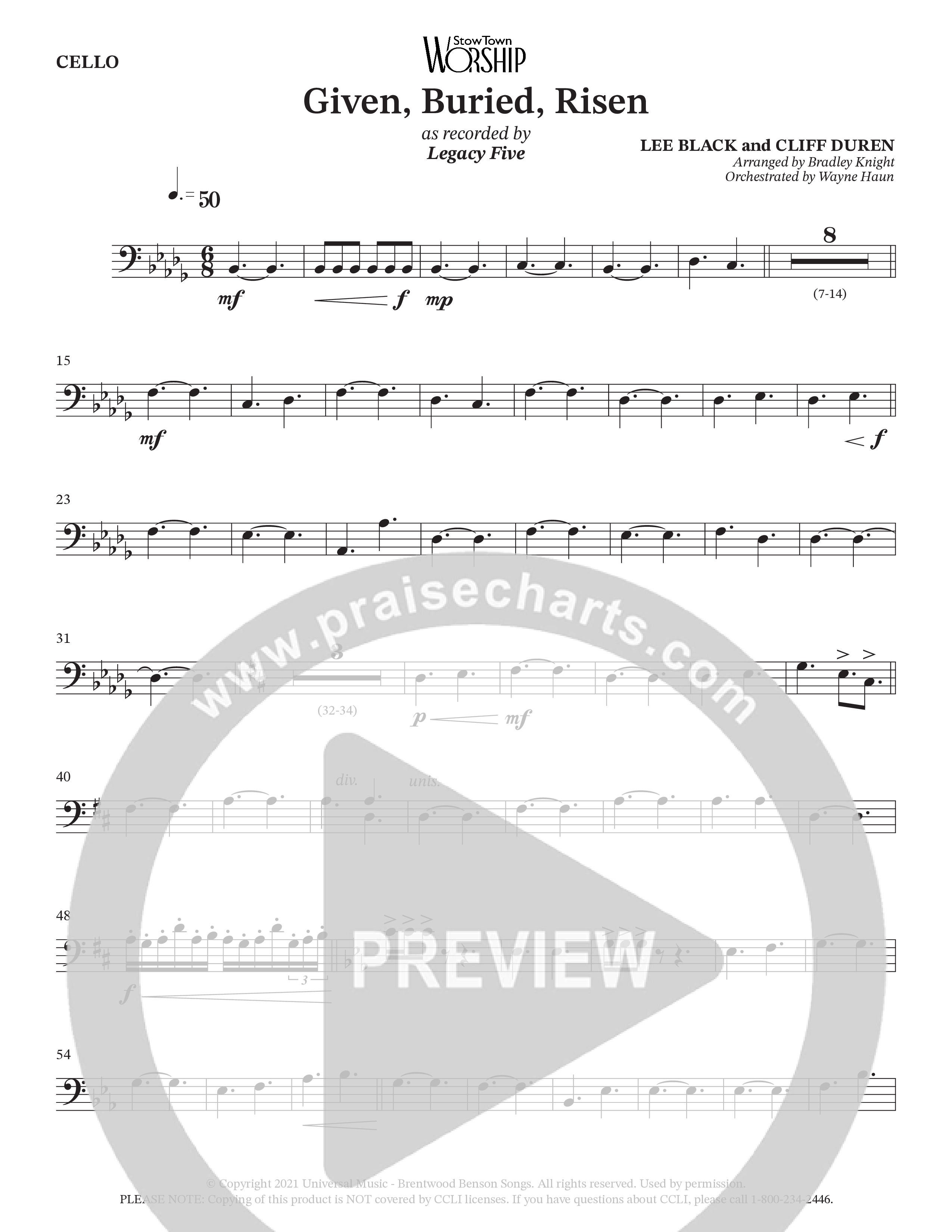Given Buried Risen (Choral Anthem SATB) Cello (StowTown Worship / Arr. Bradley Knight / Orch. Wayne Haun)