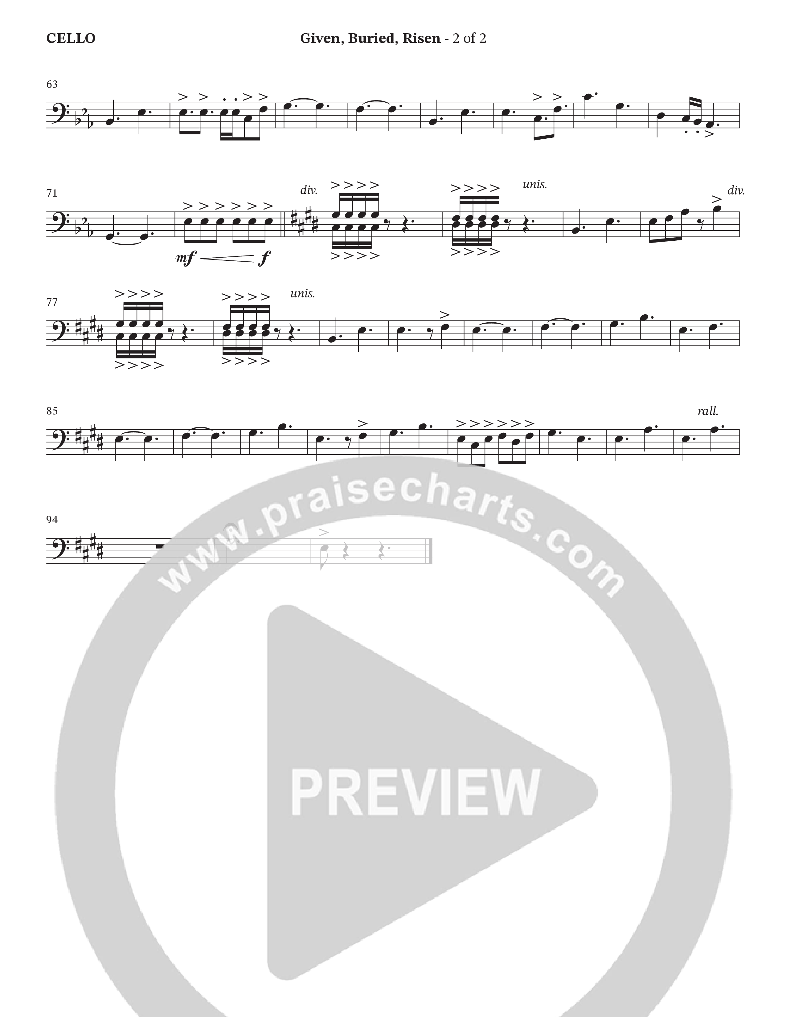 Given Buried Risen (Choral Anthem SATB) Cello (StowTown Worship / Arr. Bradley Knight / Orch. Wayne Haun)