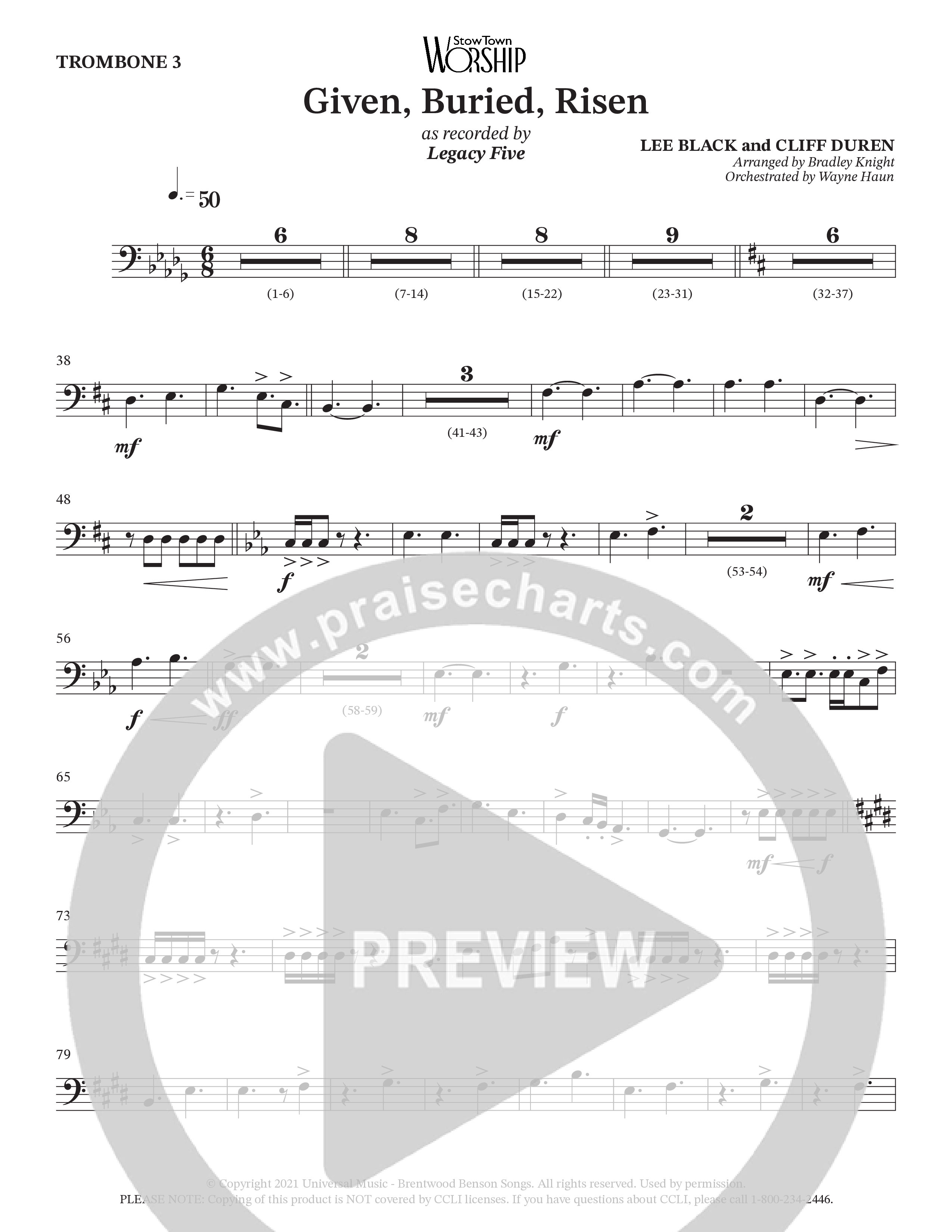 Given Buried Risen (Choral Anthem SATB) Trombone 3 (StowTown Worship / Arr. Bradley Knight / Orch. Wayne Haun)