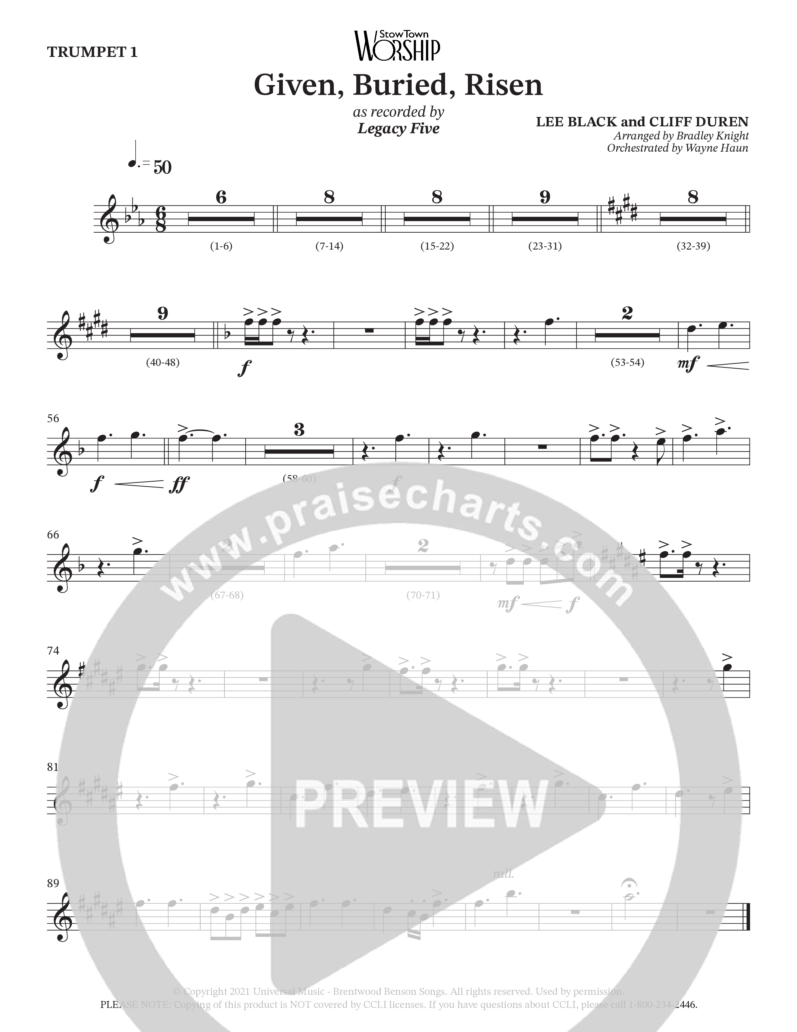 Given Buried Risen (Choral Anthem SATB) Trumpet 1 (StowTown Worship / Arr. Bradley Knight / Orch. Wayne Haun)