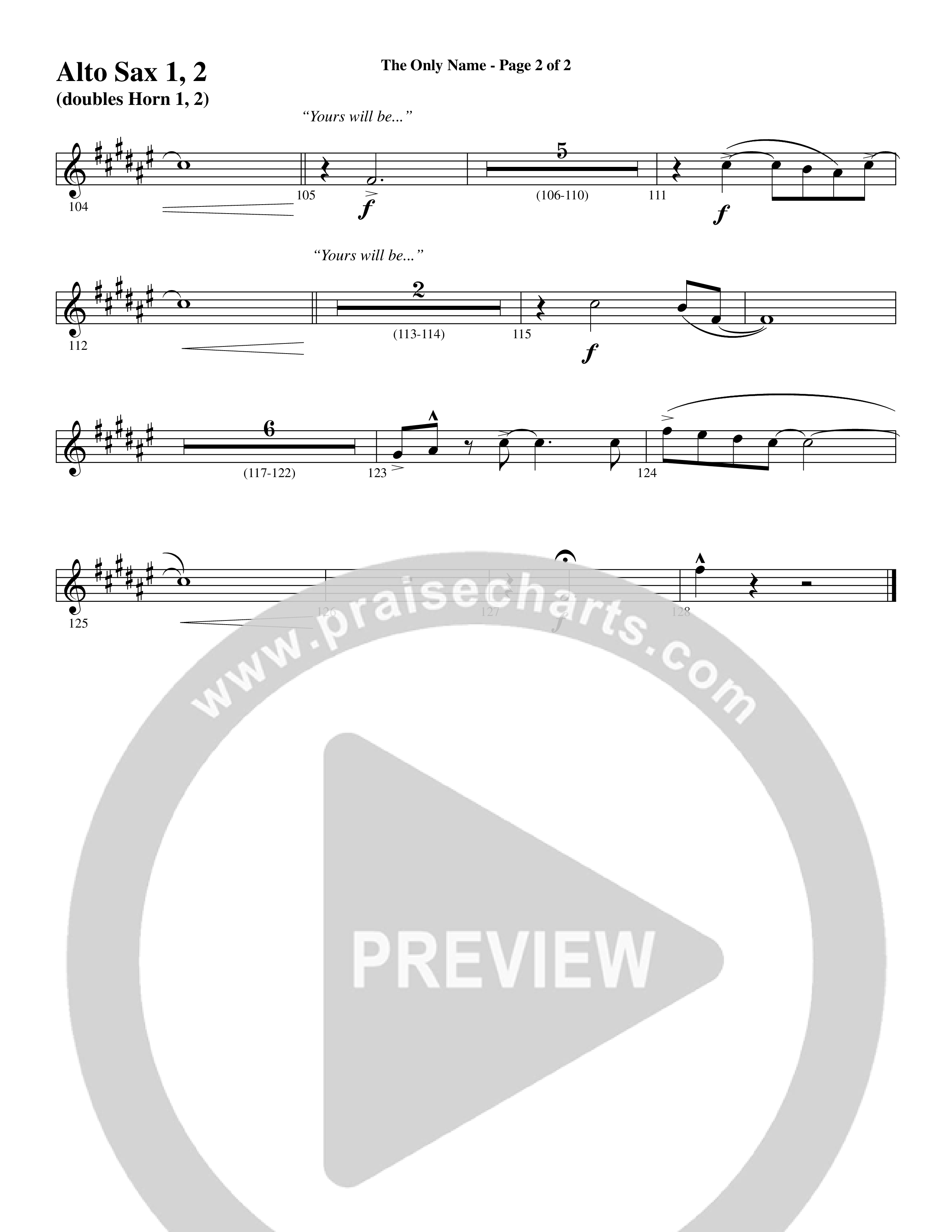 The Only Name (Yours Will Be) (Choral Anthem SATB) Alto Sax 1/2 (Word Music Choral / Orch. Cliff Duren)