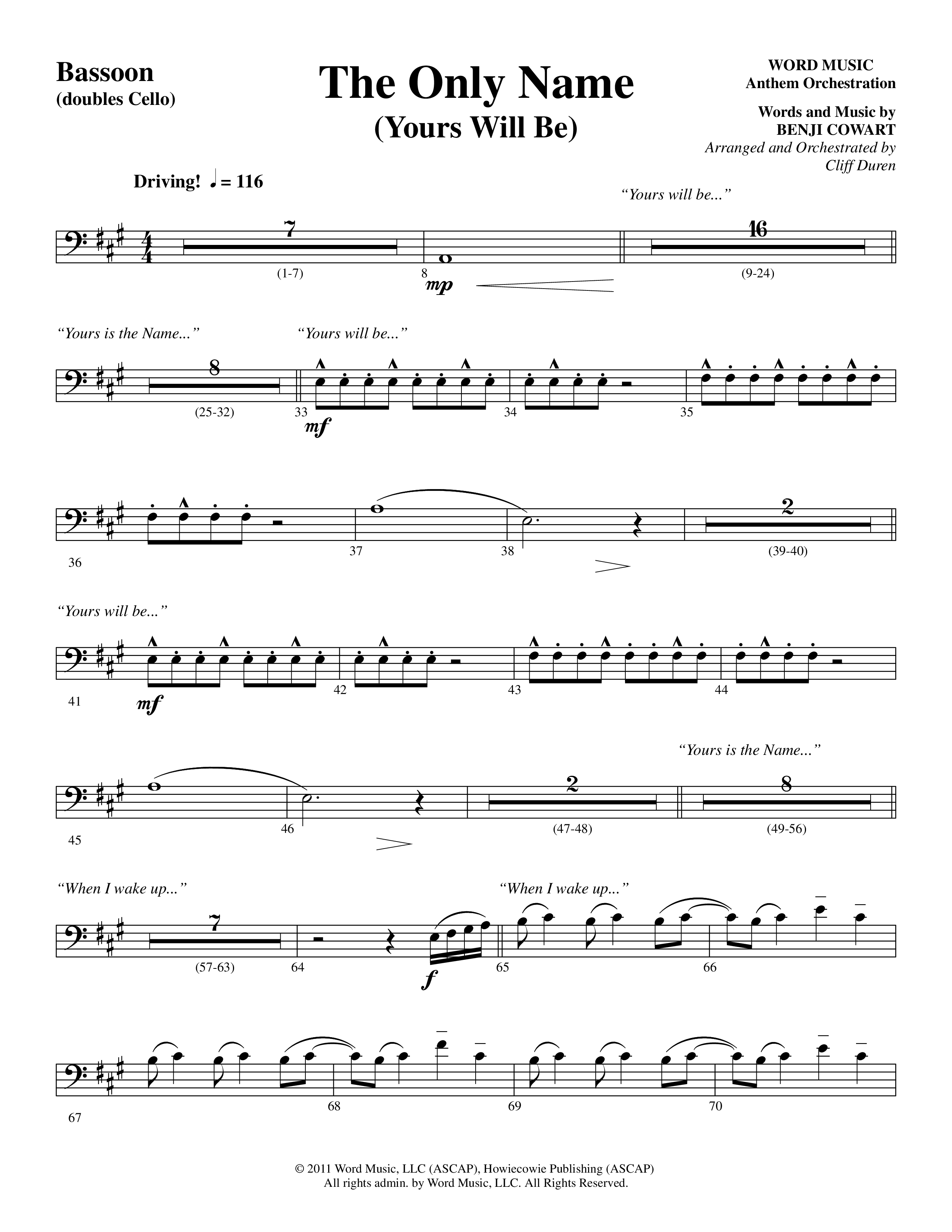 The Only Name (Yours Will Be) (Choral Anthem SATB) Bassoon (Word Music Choral / Orch. Cliff Duren)