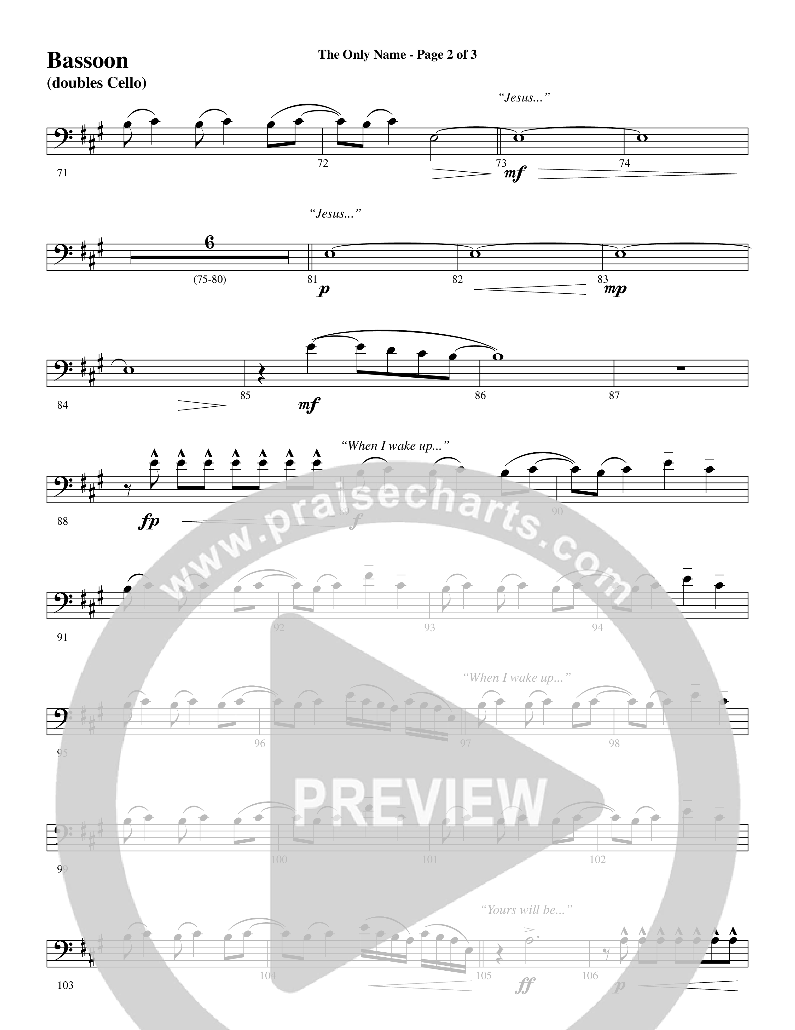 The Only Name (Yours Will Be) (Choral Anthem SATB) Bassoon (Word Music Choral / Orch. Cliff Duren)