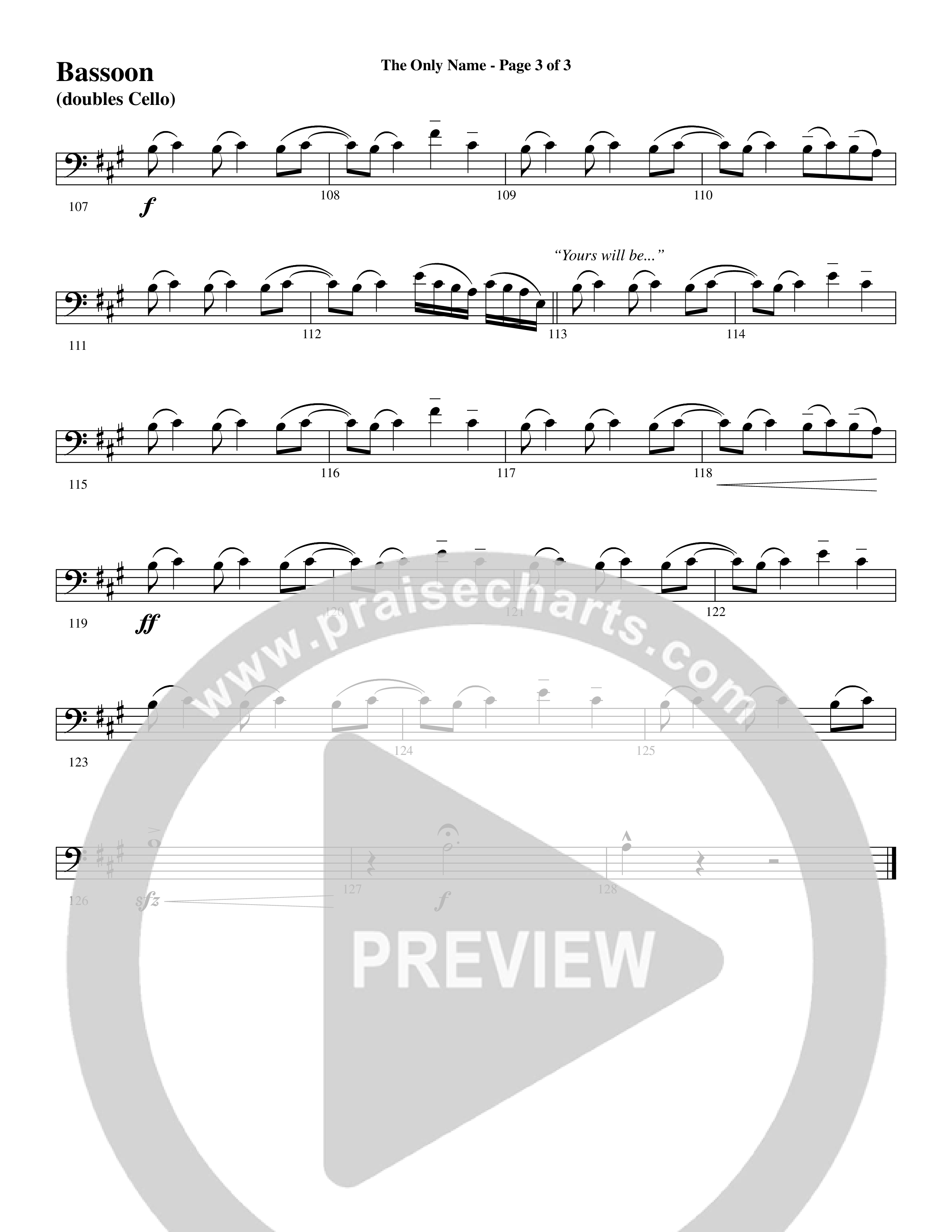 The Only Name (Yours Will Be) (Choral Anthem SATB) Bassoon (Word Music Choral / Orch. Cliff Duren)