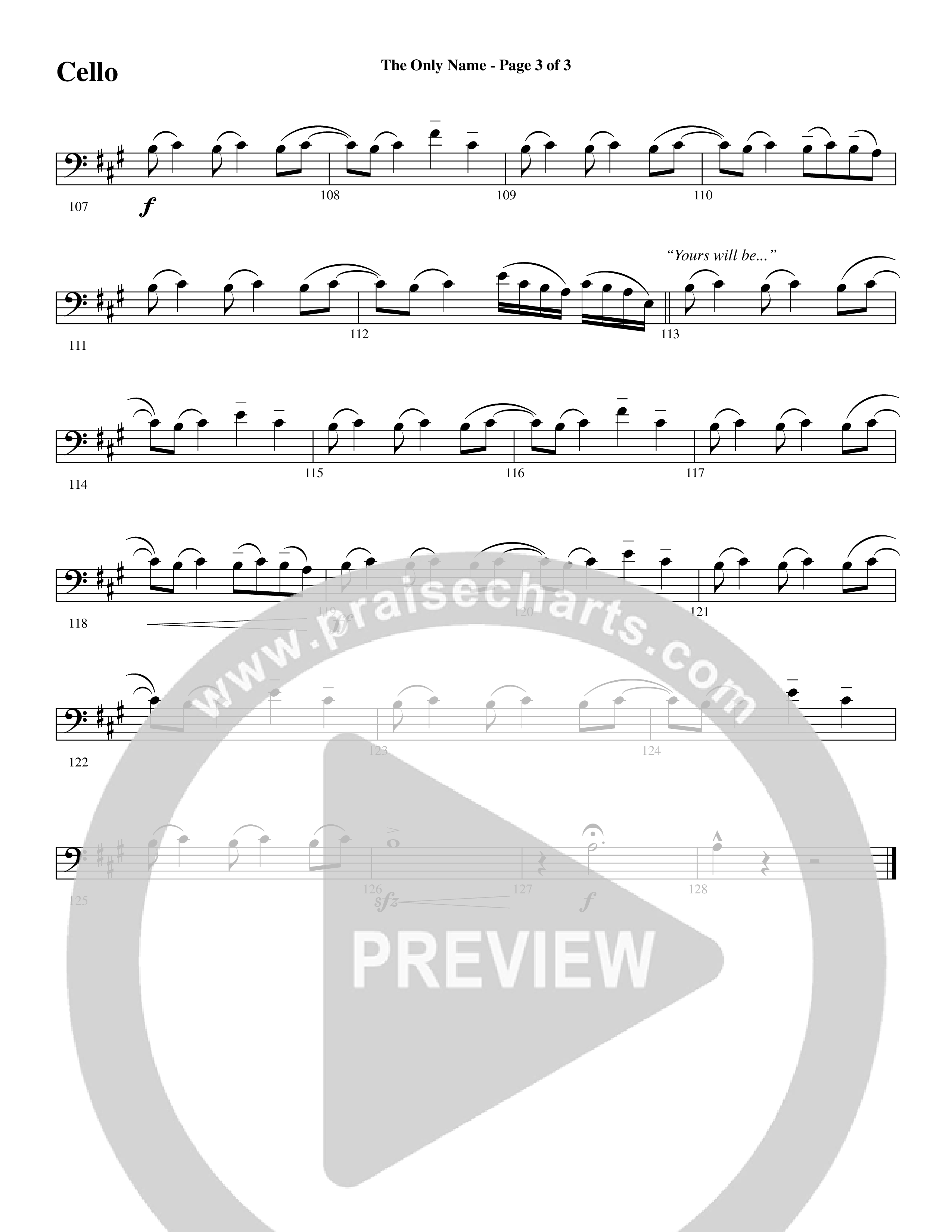 The Only Name (Yours Will Be) (Choral Anthem SATB) Cello (Word Music Choral / Orch. Cliff Duren)