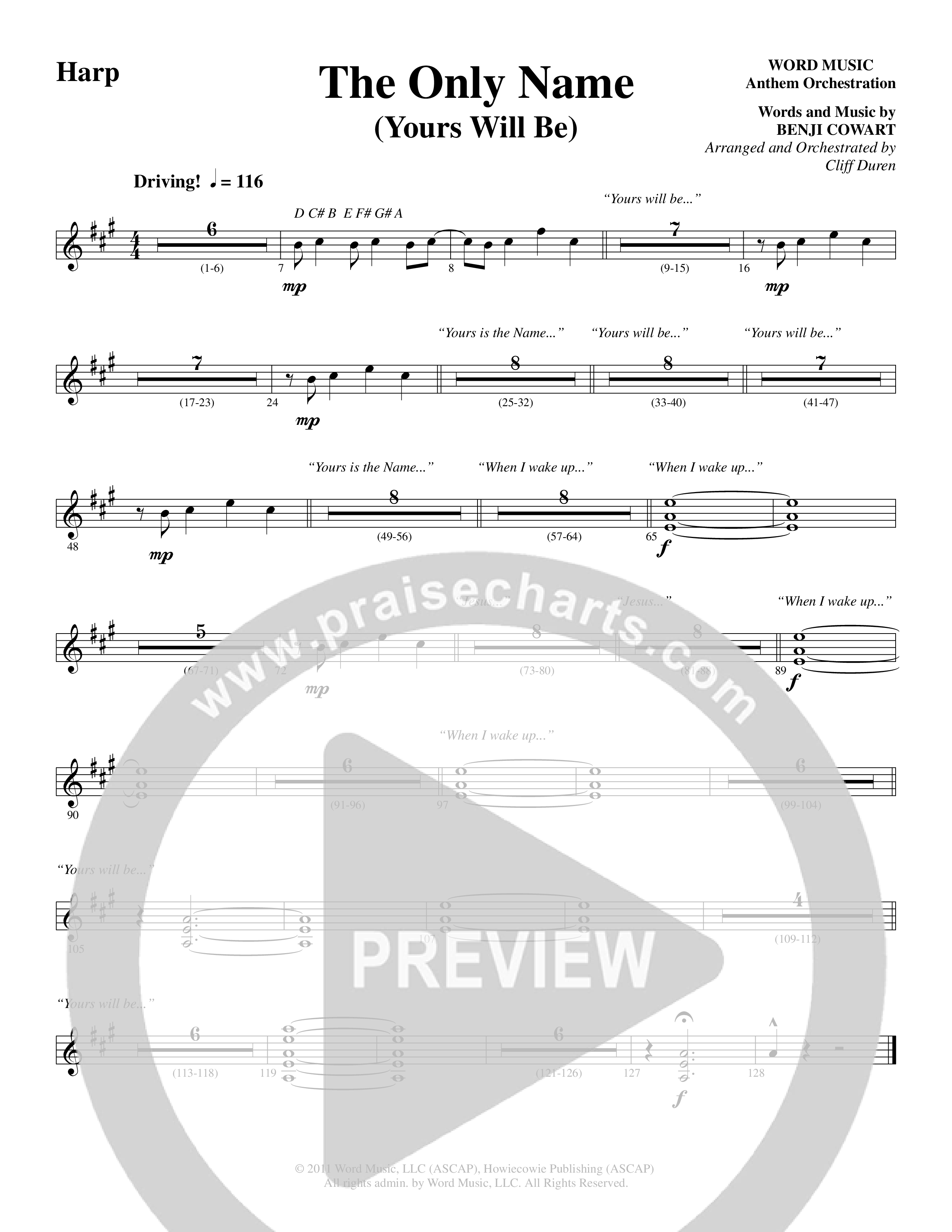 The Only Name (Yours Will Be) (Choral Anthem SATB) Harp (Word Music Choral / Orch. Cliff Duren)