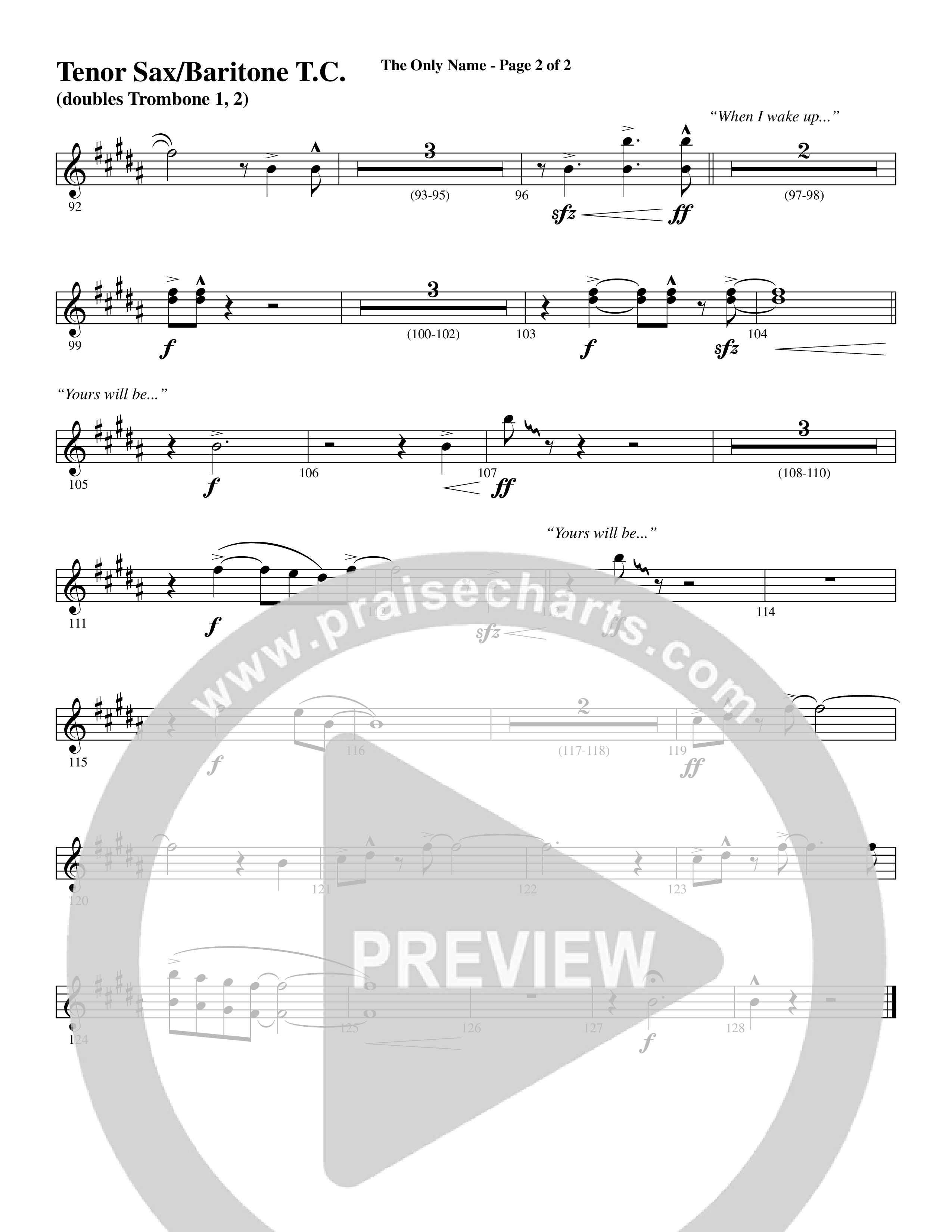 The Only Name (Yours Will Be) (Choral Anthem SATB) Tenor Sax/Baritone T.C. (Word Music Choral / Orch. Cliff Duren)