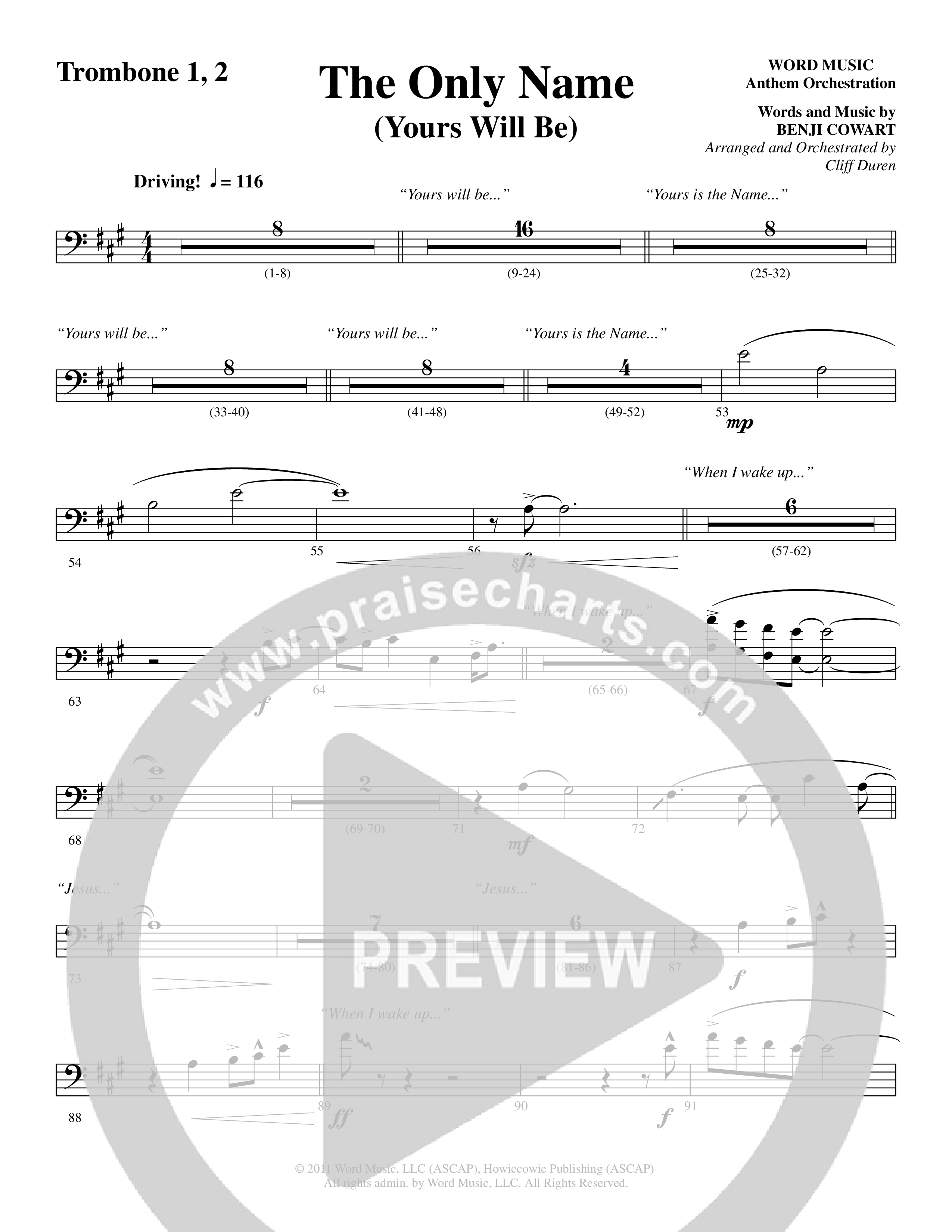 The Only Name (Yours Will Be) (Choral Anthem SATB) Trombone 1/2 (Word Music Choral / Orch. Cliff Duren)