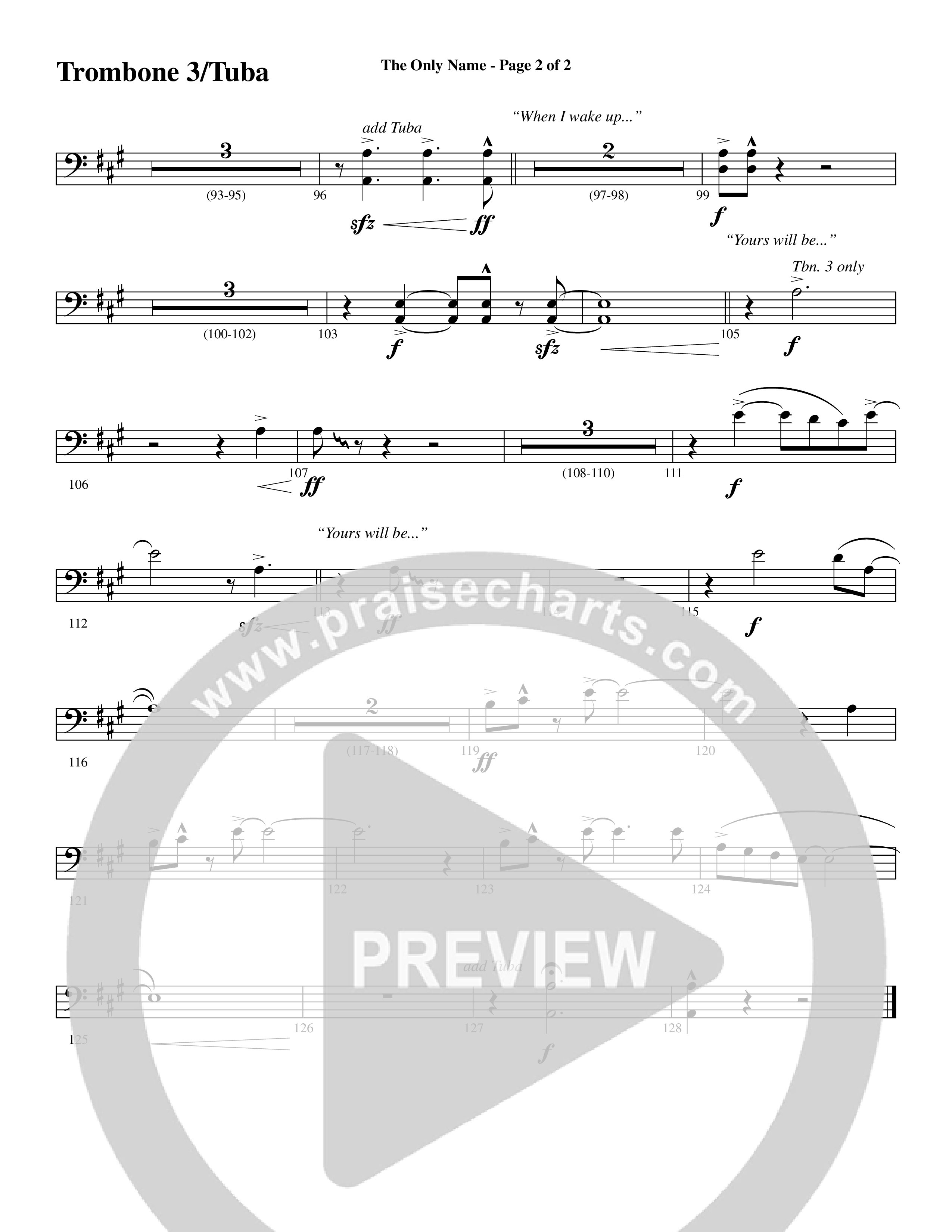 The Only Name (Yours Will Be) (Choral Anthem SATB) Trombone 3/Tuba (Word Music Choral / Orch. Cliff Duren)