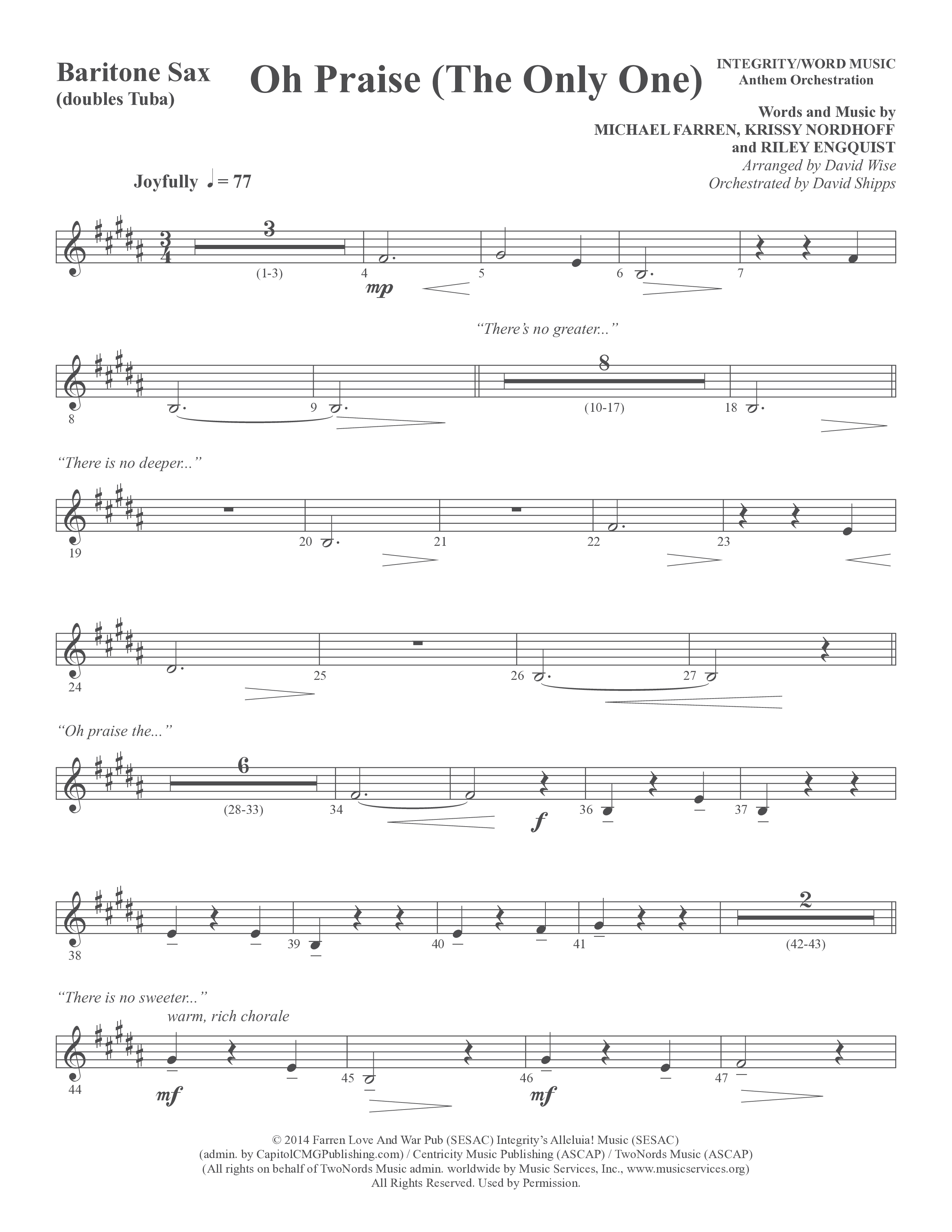 Oh Praise (The Only One) (Choral Anthem SATB) Bari Sax (Word Music Choral / Arr. David Wise)