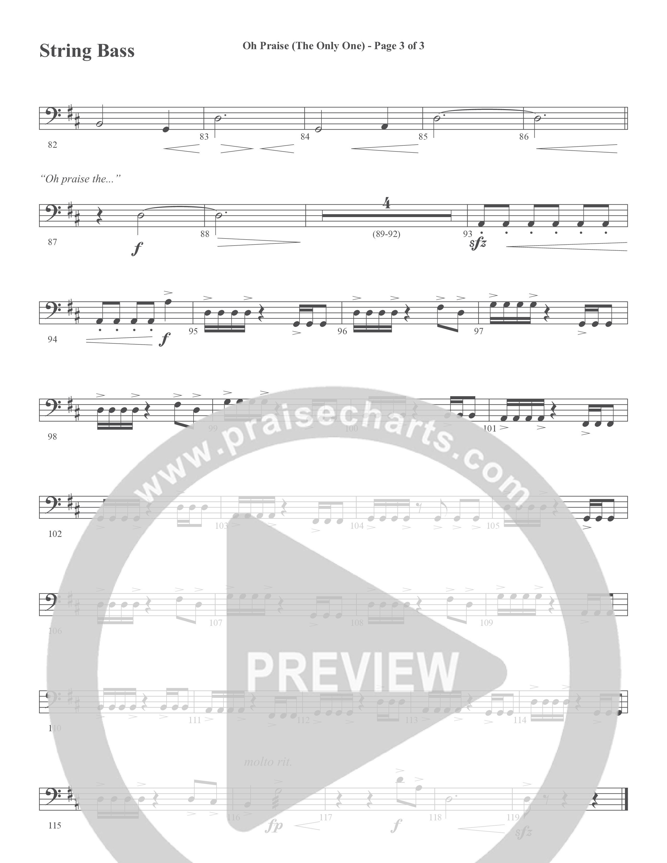 Oh Praise (The Only One) (Choral Anthem SATB) String Bass (Word Music Choral / Arr. David Wise)