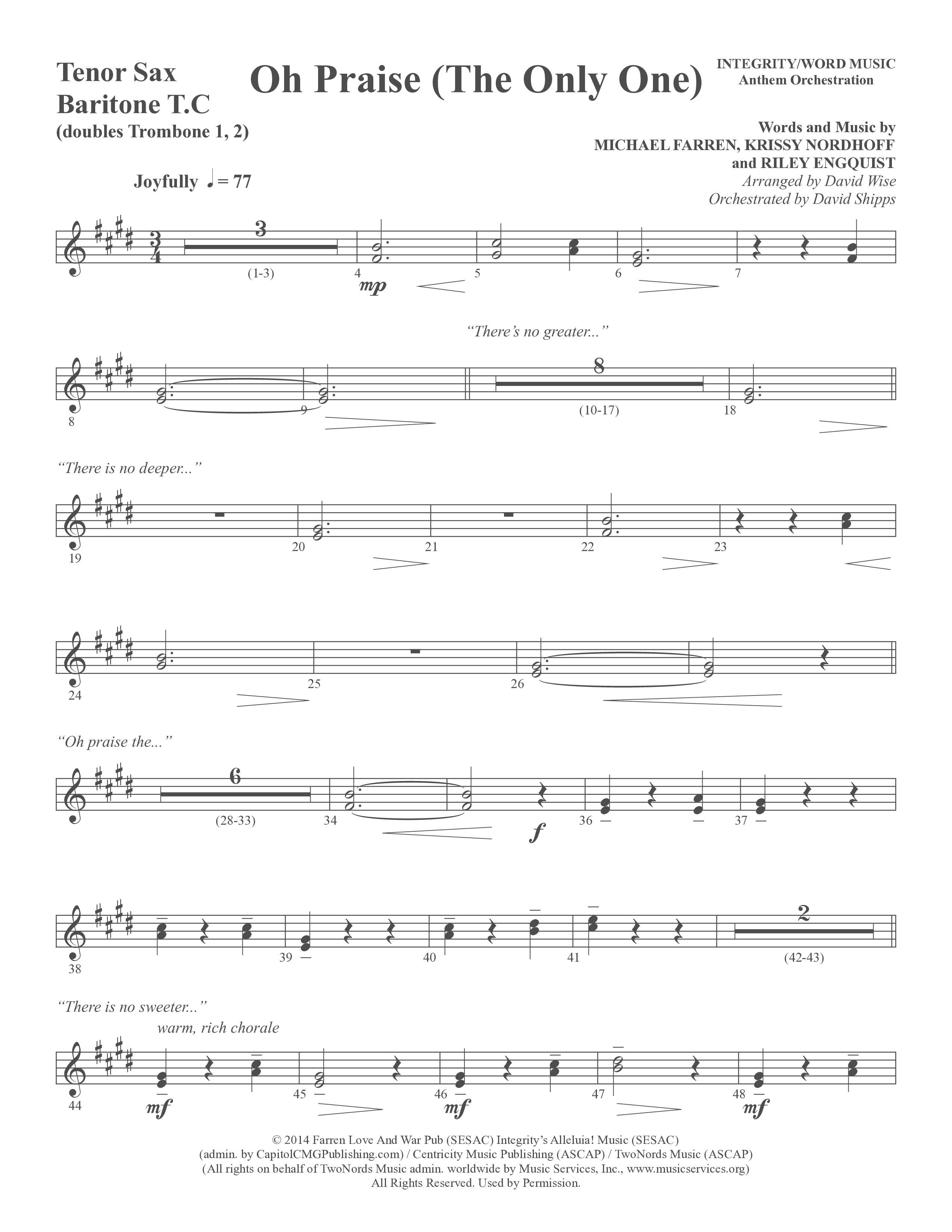 Oh Praise (The Only One) (Choral Anthem SATB) Tenor Sax/Baritone T.C. (Word Music Choral / Arr. David Wise)