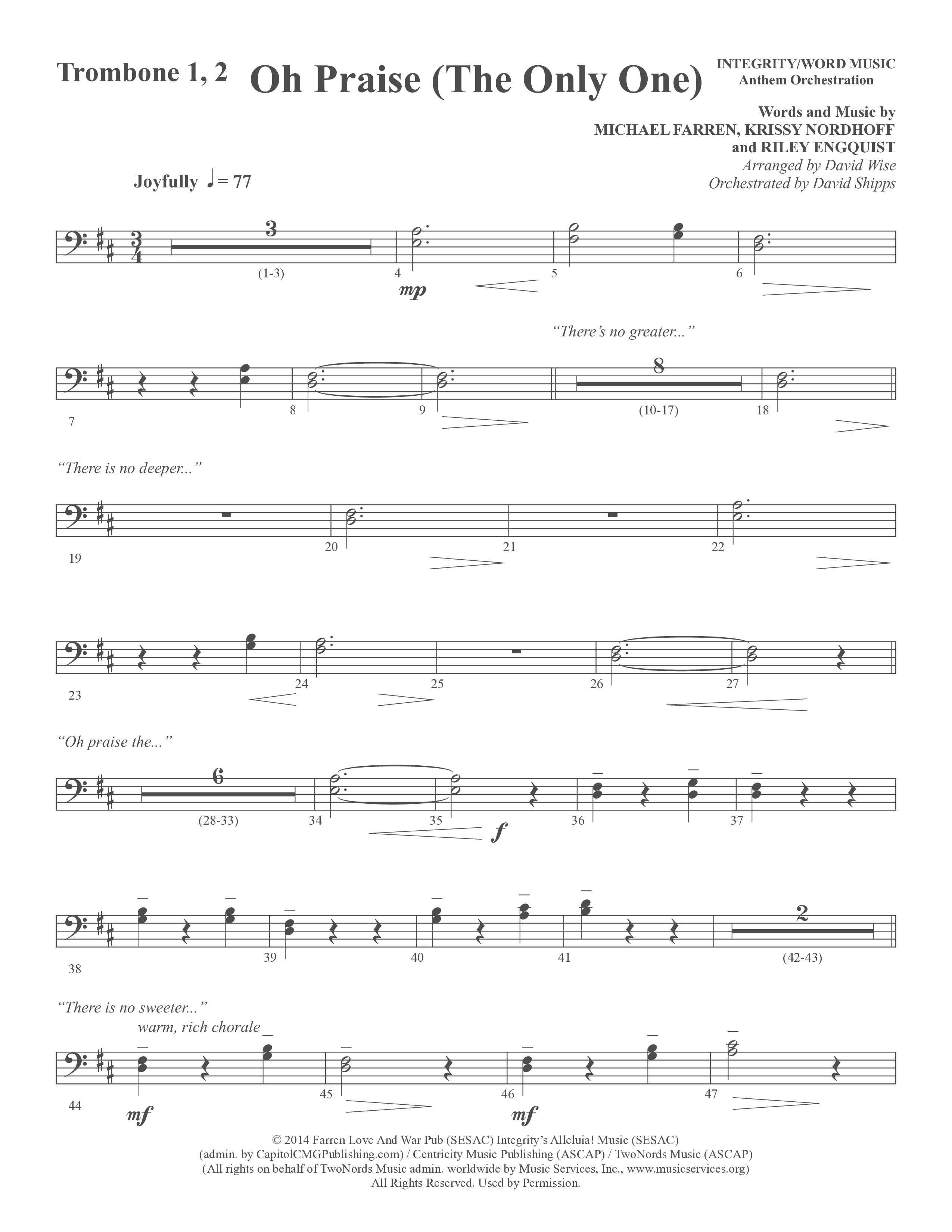 Oh Praise (The Only One) (Choral Anthem SATB) Trombone 1/2 (Word Music Choral / Arr. David Wise)