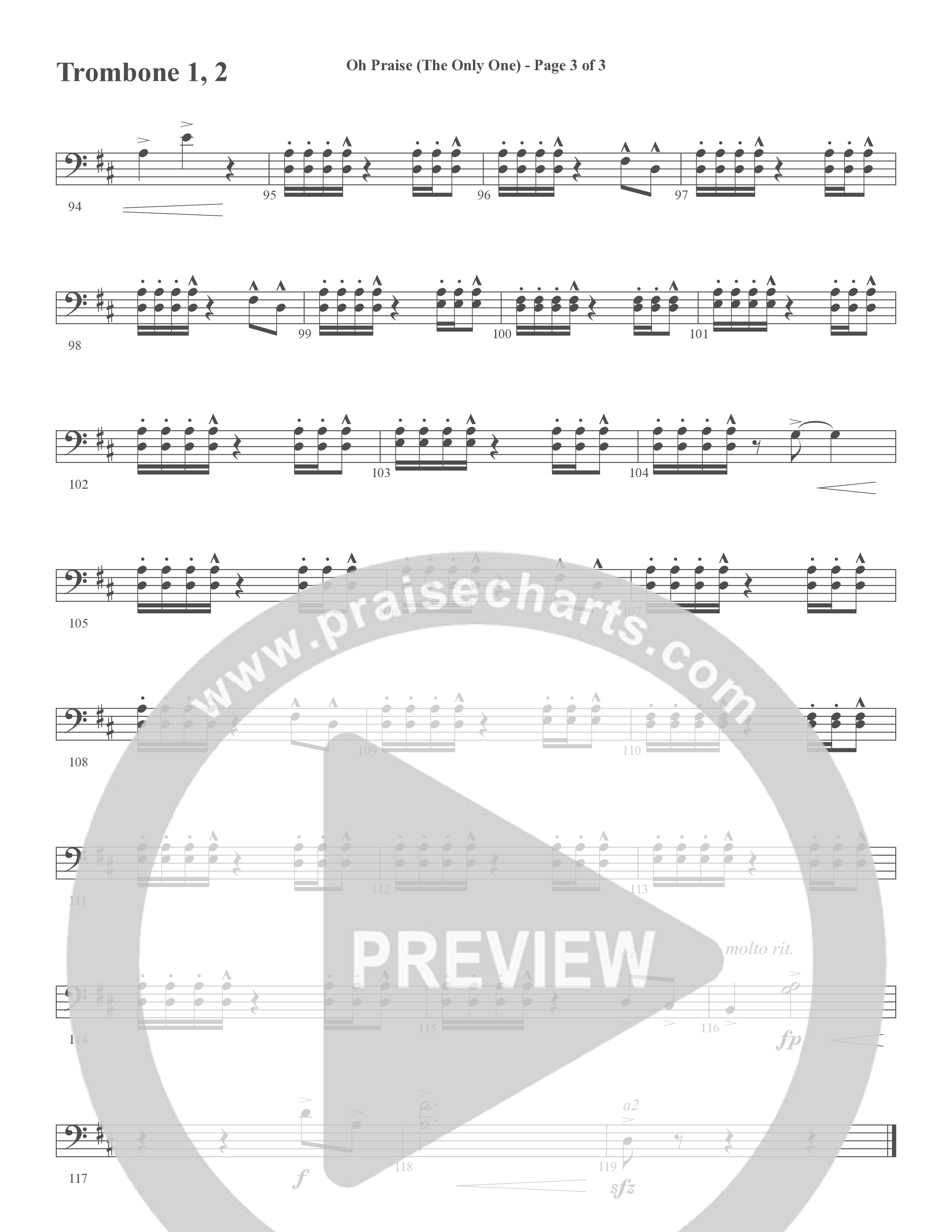 Oh Praise (The Only One) (Choral Anthem SATB) Trombone 1/2 (Word Music Choral / Arr. David Wise)