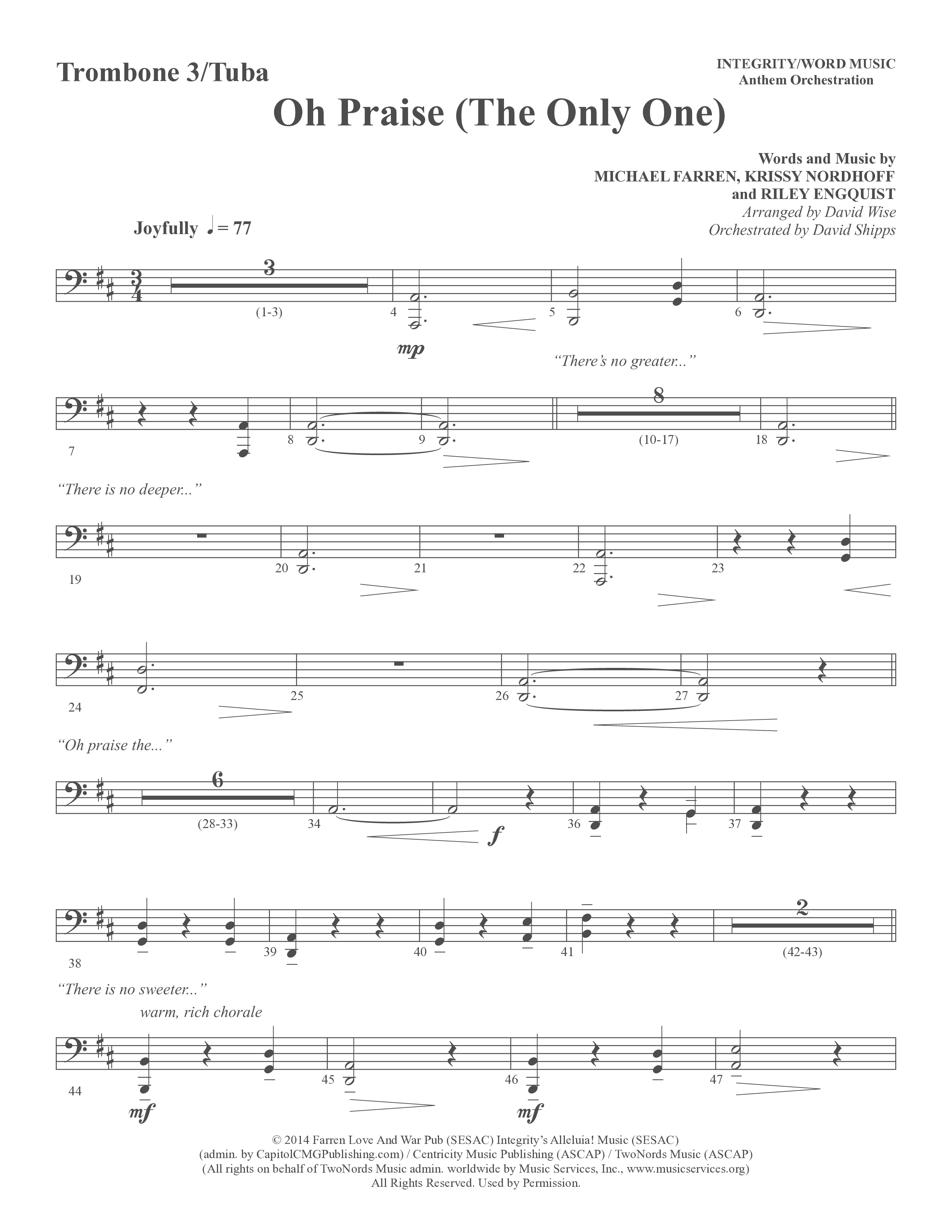 Oh Praise (The Only One) (Choral Anthem SATB) Trombone 3/Tuba (Word Music Choral / Arr. David Wise)