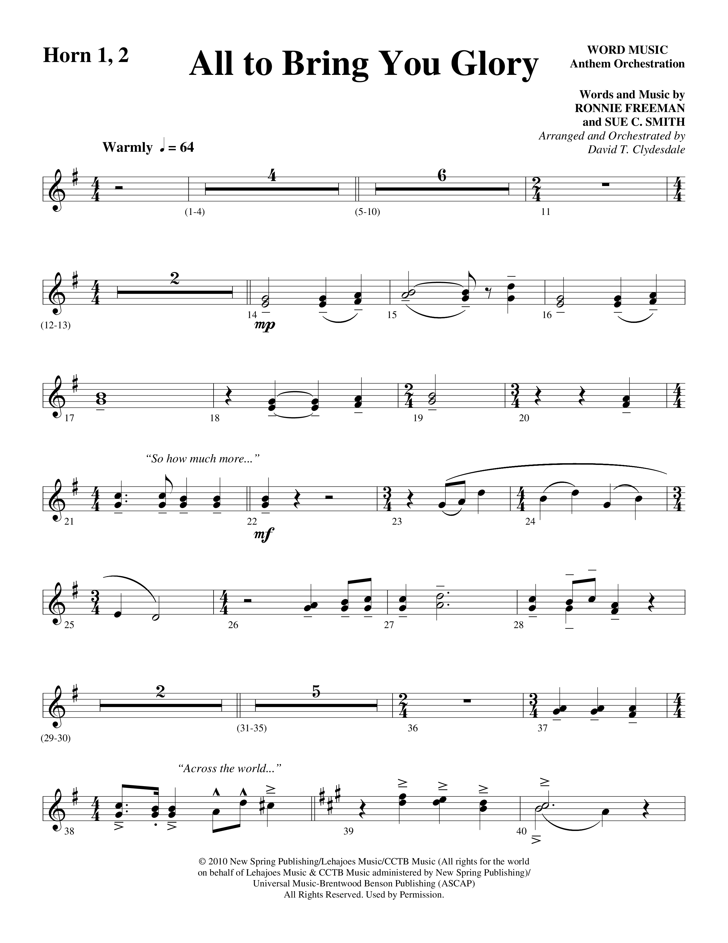 All To Bring You Glory (Choral Anthem SATB) French Horn 1/2 (Arr. David T. Clydesdale / Word Music Choral)