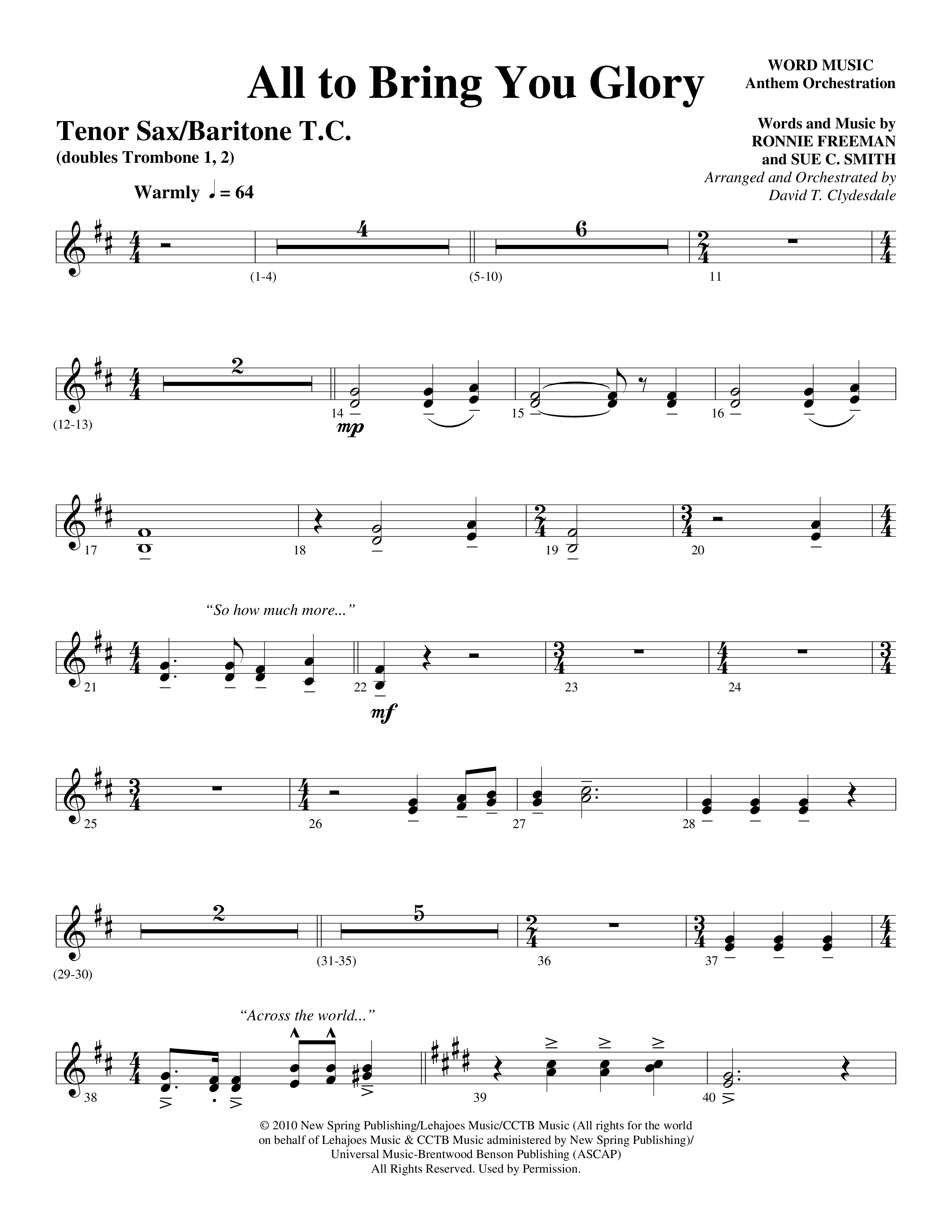 All To Bring You Glory (Choral Anthem SATB) Tenor Sax/Baritone T.C. (Arr. David T. Clydesdale / Word Music Choral)