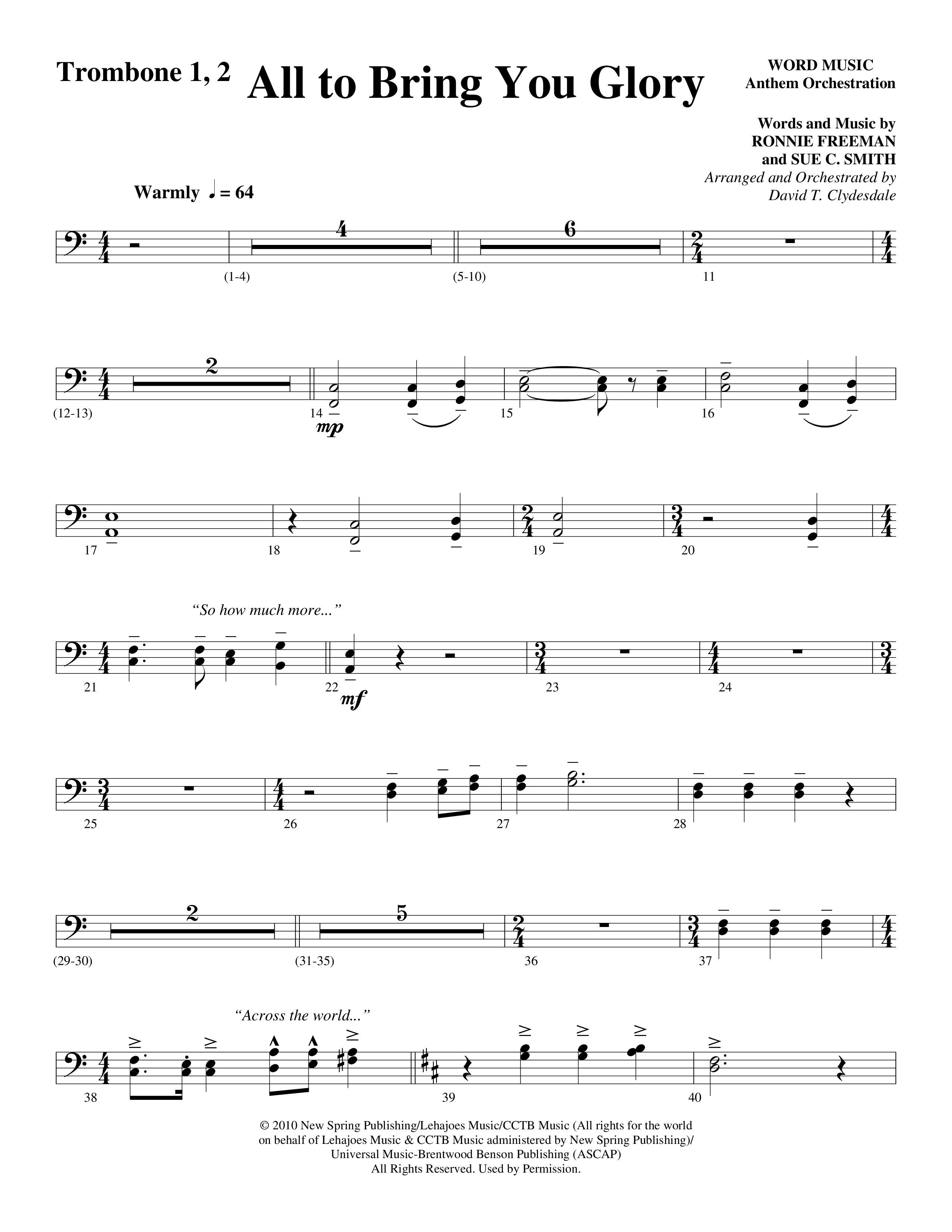All To Bring You Glory (Choral Anthem SATB) Trombone 1/2 (Arr. David T. Clydesdale / Word Music Choral)