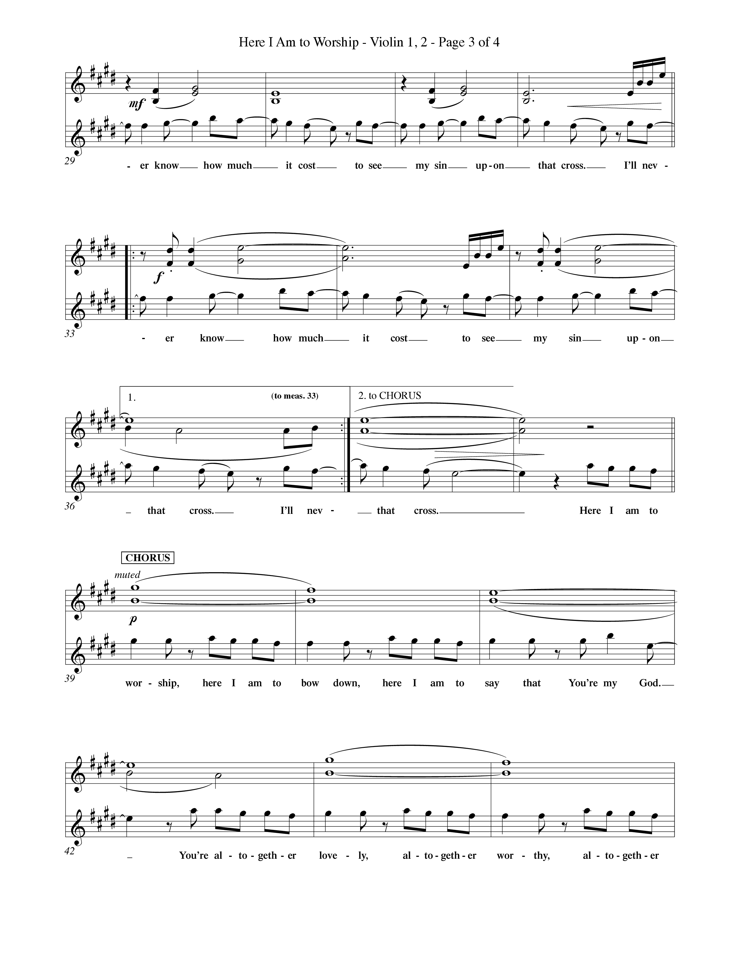 Here I Am To Worship (Choral Anthem SATB) Violin 1/2 (Word Music Choral / Orch. Rob Howard)