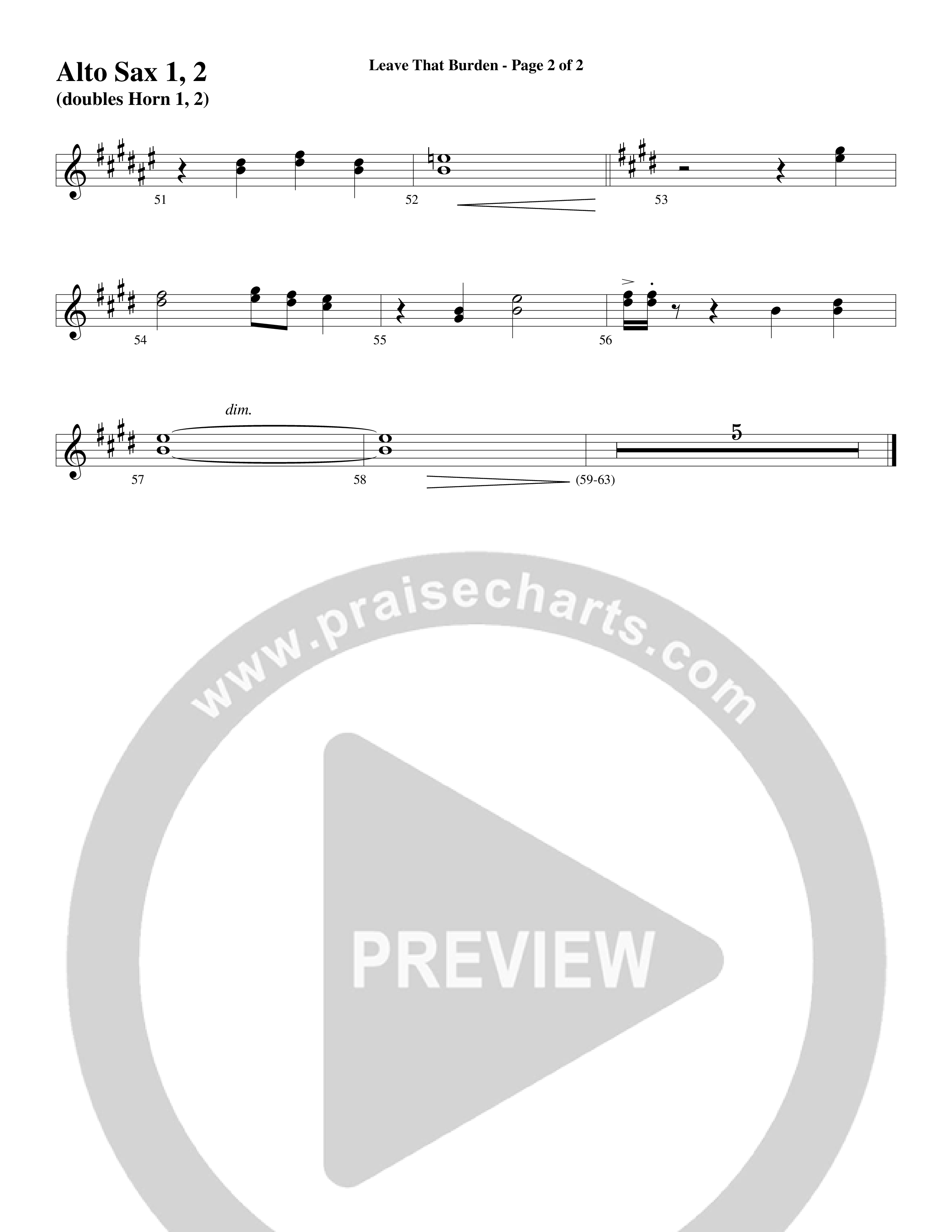Leave That Burden (Choral Anthem SATB) Alto Sax 1/2 (Word Music Choral / Arr. Lari Goss)