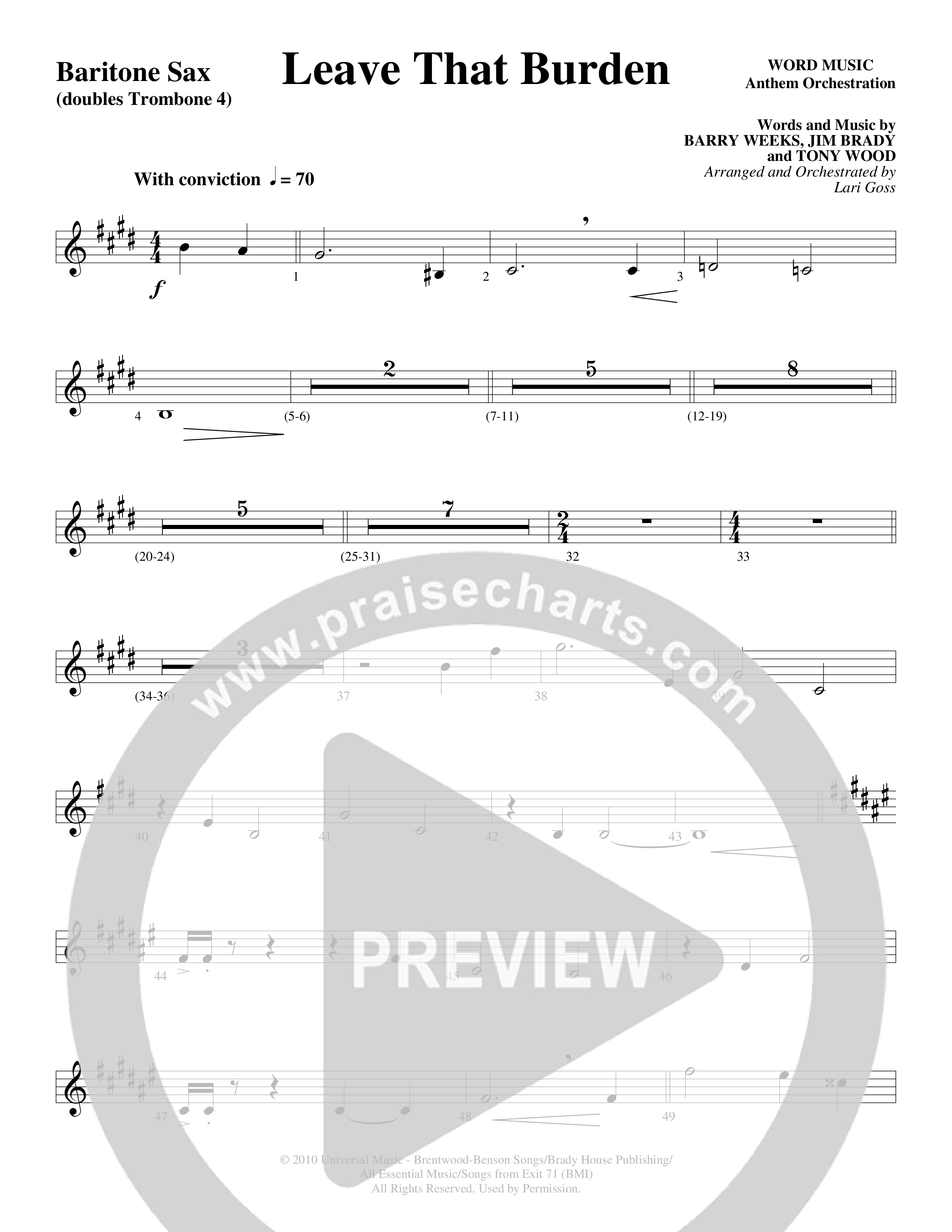 Leave That Burden (Choral Anthem SATB) Bari Sax (Word Music Choral / Arr. Lari Goss)