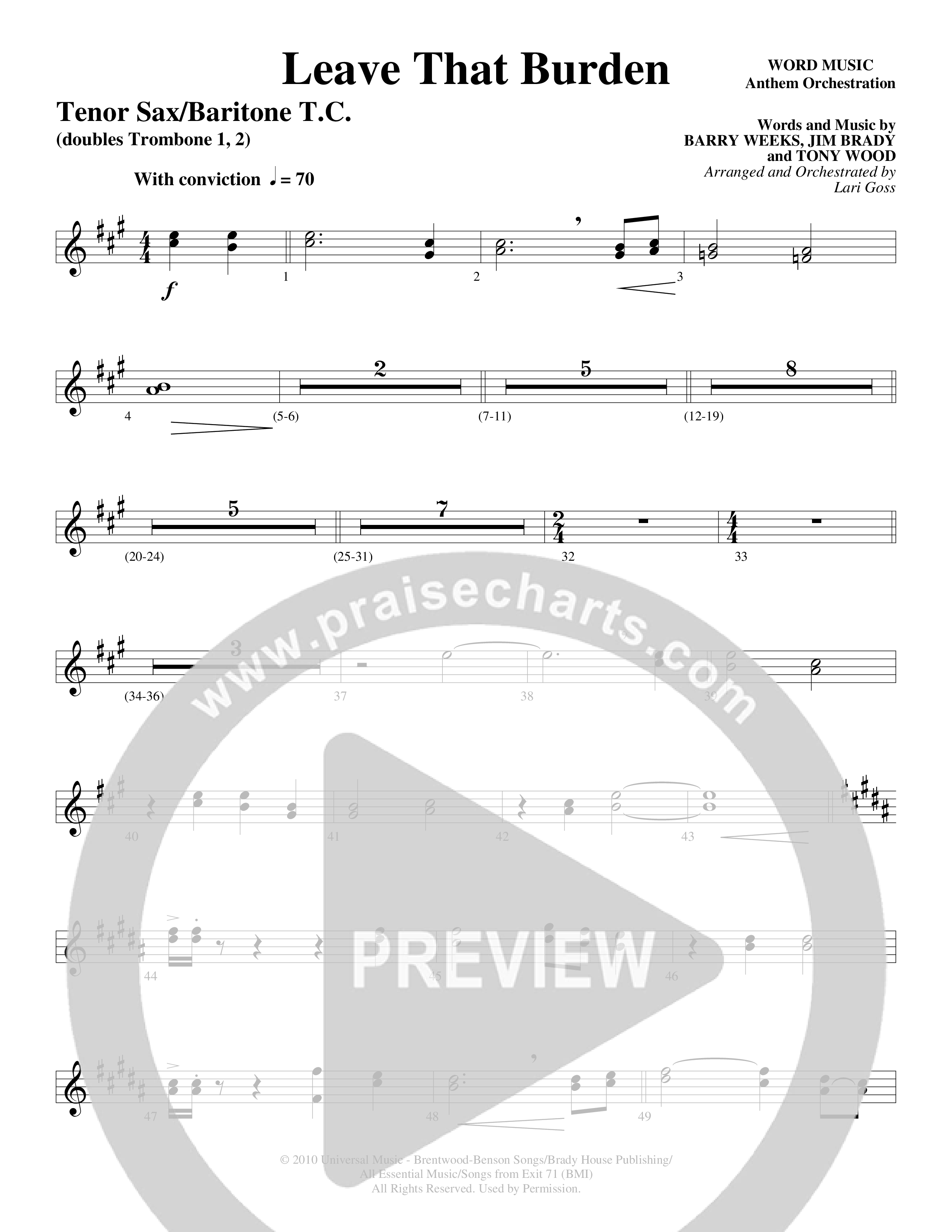 Leave That Burden (Choral Anthem SATB) Tenor Sax/Baritone T.C. (Word Music Choral / Arr. Lari Goss)
