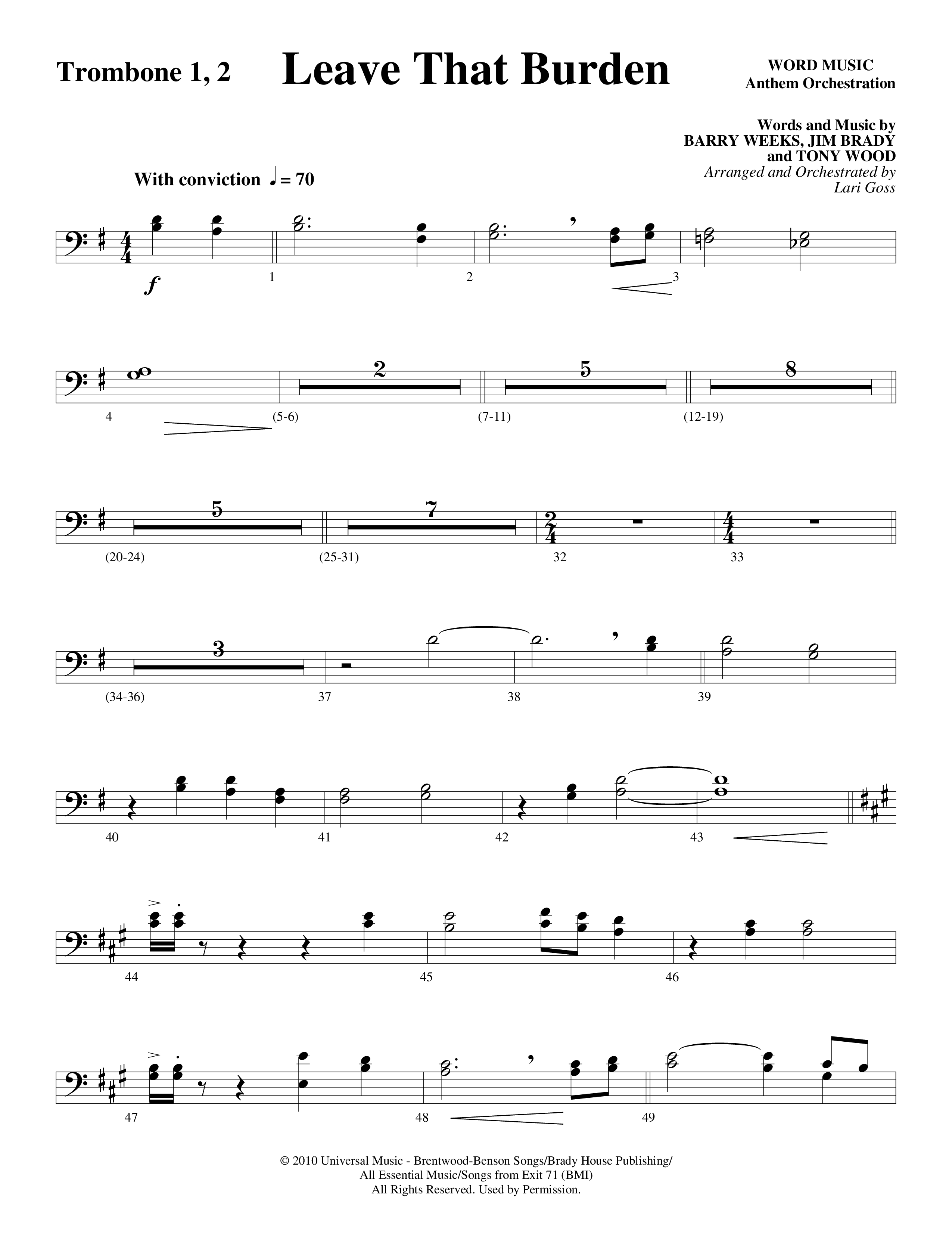 Leave That Burden (Choral Anthem SATB) Trombone (Word Music Choral / Arr. Lari Goss)