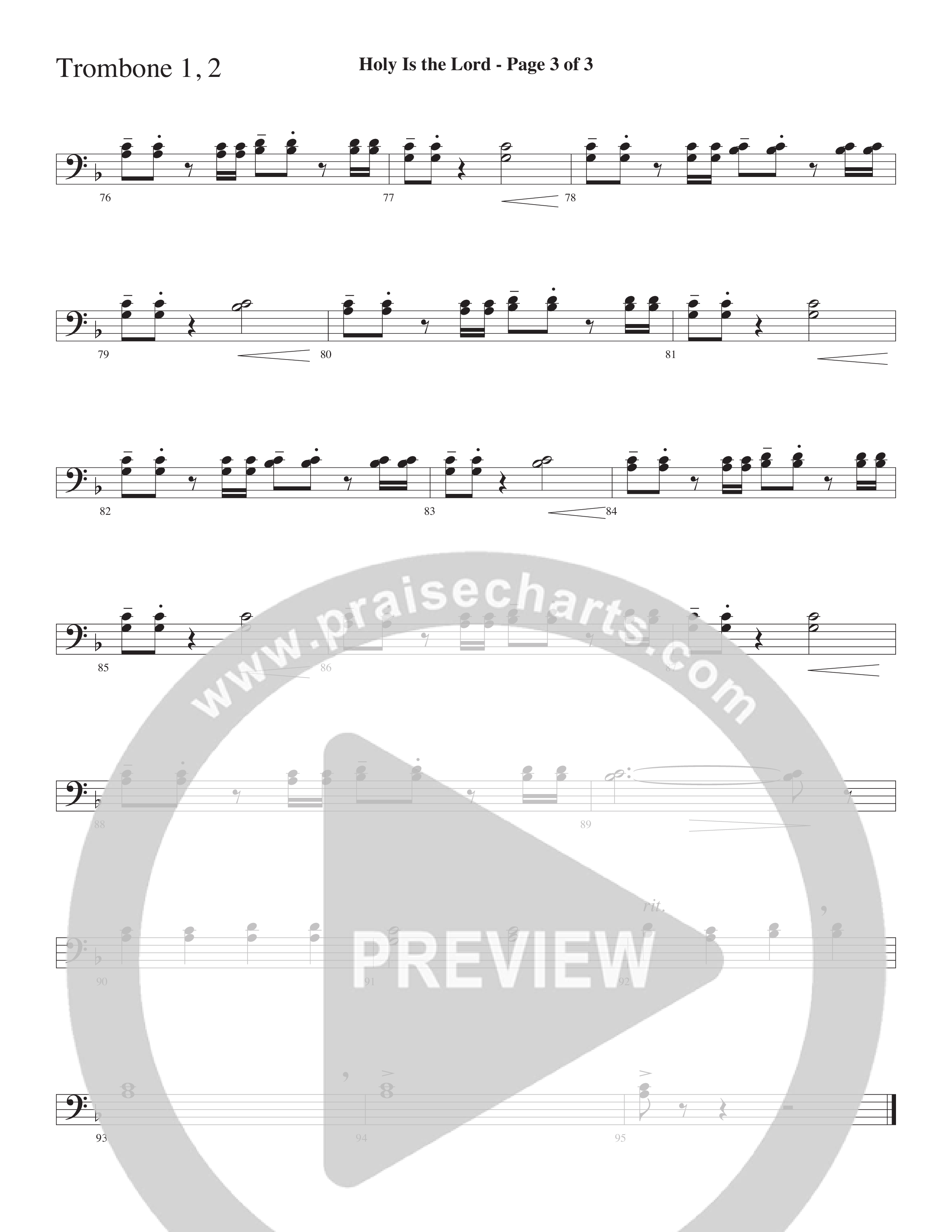 Holy Is The Lord (Choral Anthem SATB) Trombone (Word Music Choral / Arr. Lari Goss)