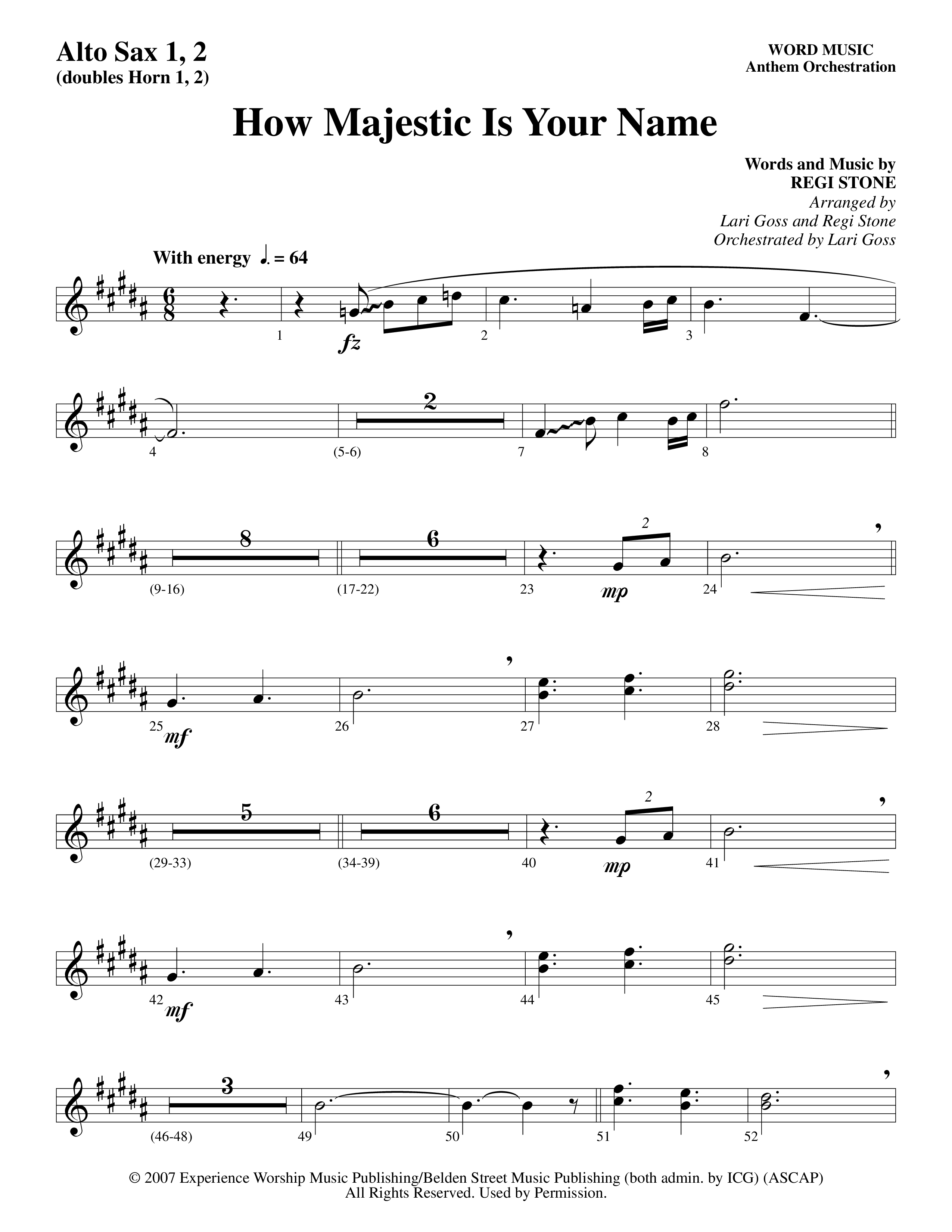 How Majestic Is Your Name (Choral Anthem SATB) Alto Sax (Word Music Choral / Arr. Lari Goss / Regi Stone)