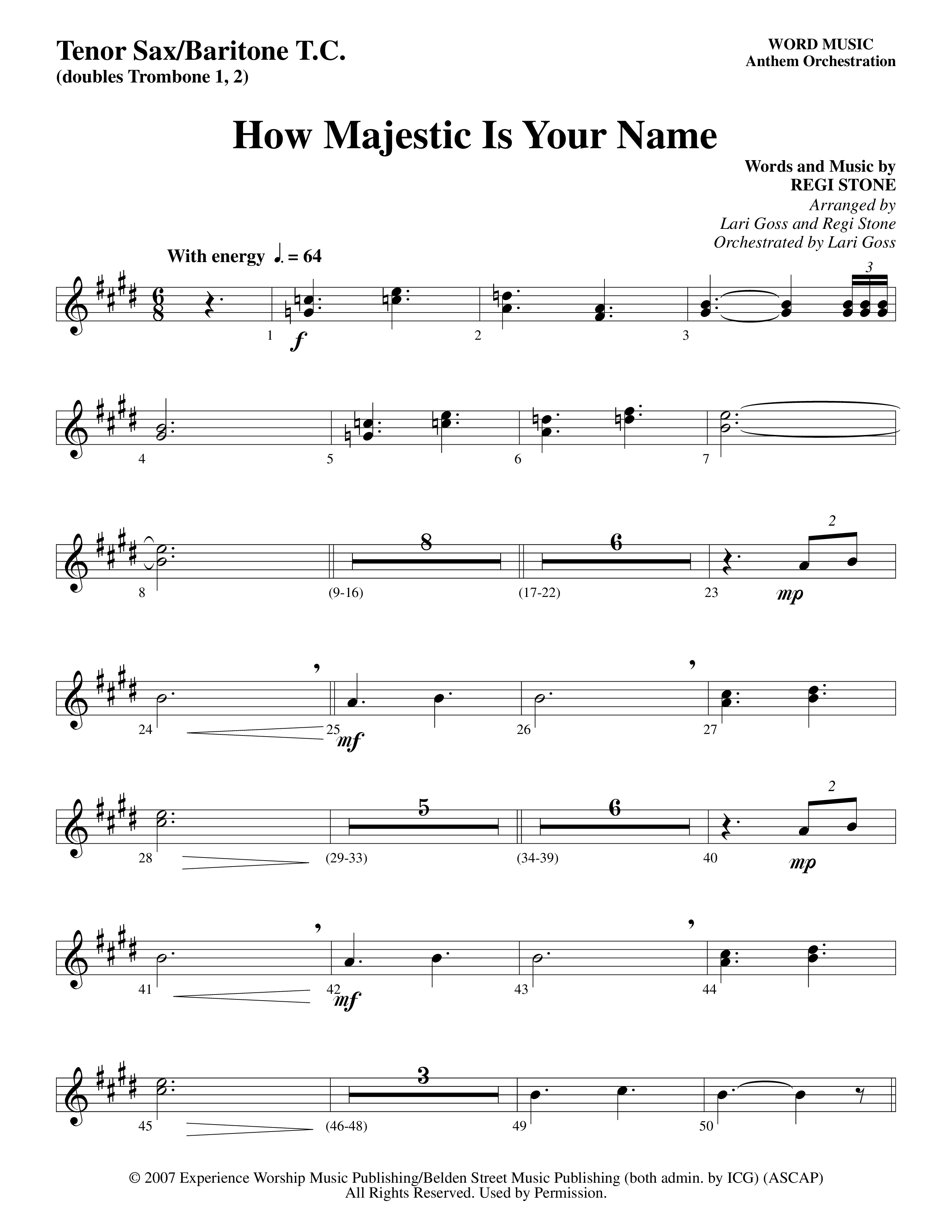 How Majestic Is Your Name (Choral Anthem SATB) Tenor Sax/Baritone T.C. (Word Music Choral / Arr. Lari Goss / Regi Stone)