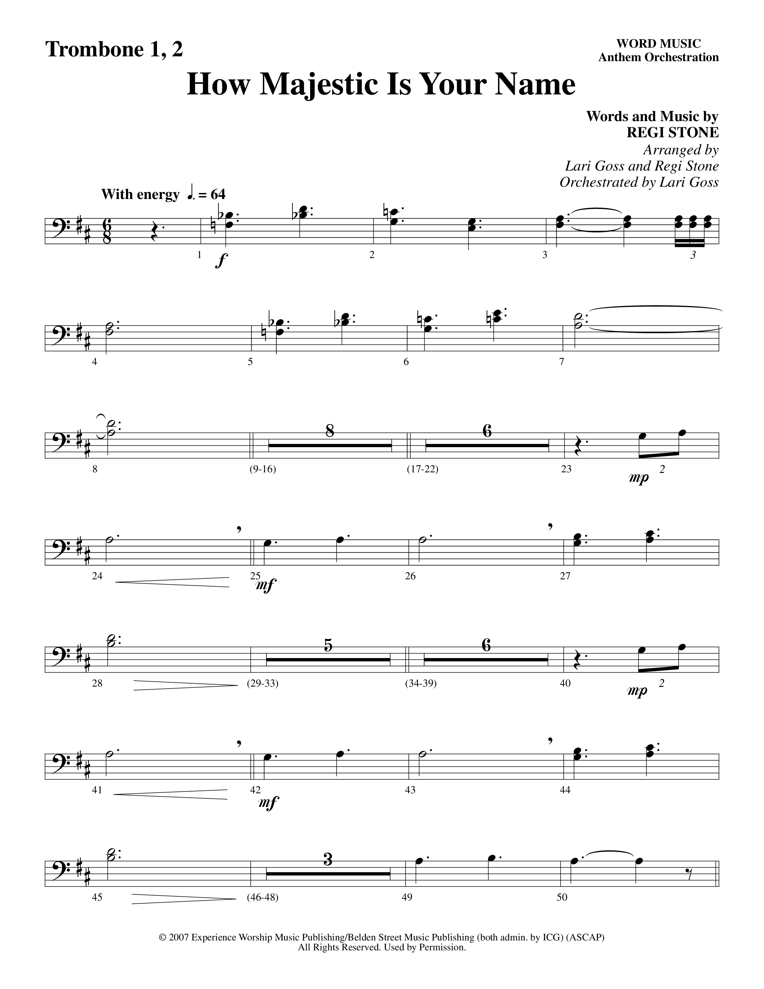 How Majestic Is Your Name (Choral Anthem SATB) Trombone (Word Music Choral / Arr. Lari Goss / Regi Stone)