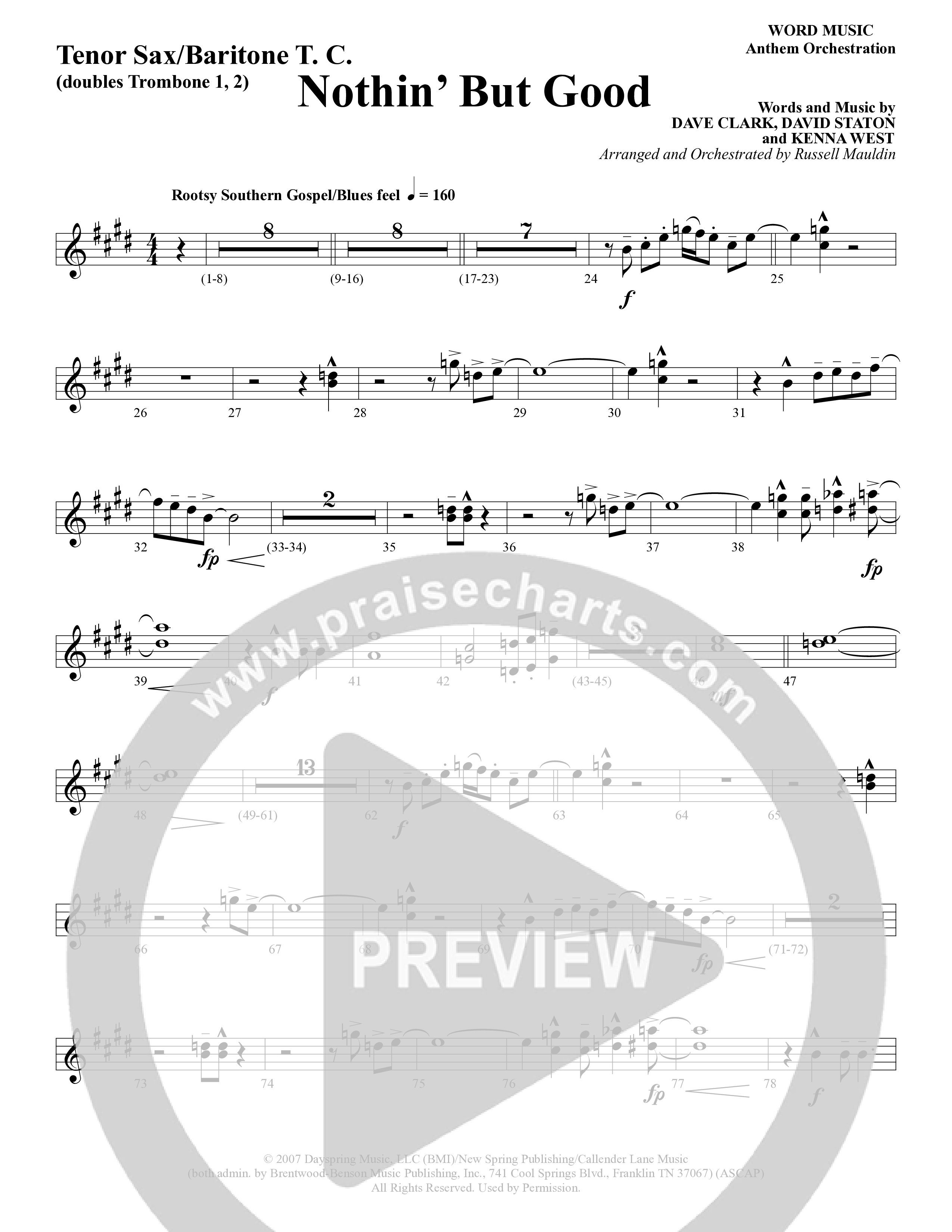 Nothin’ But Good (Choral Anthem SATB) Tenor Sax/Baritone T.C. (Word Music Choral / Arr. Russell Mauldin)