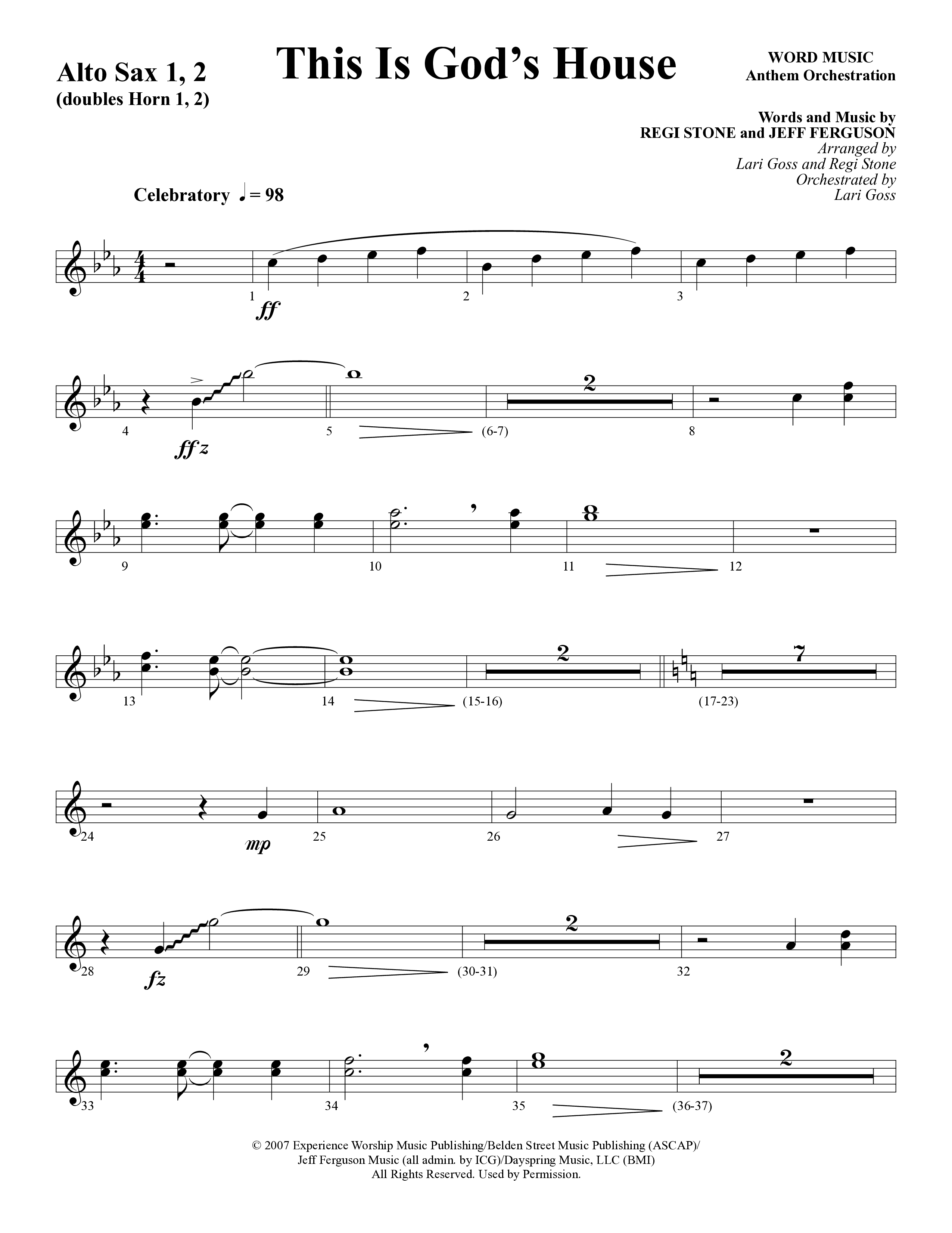 This Is God’s House (Choral Anthem SATB) Alto Sax 1/2 (Word Music Choral / Arr. Lari Goss / Regi Stone)