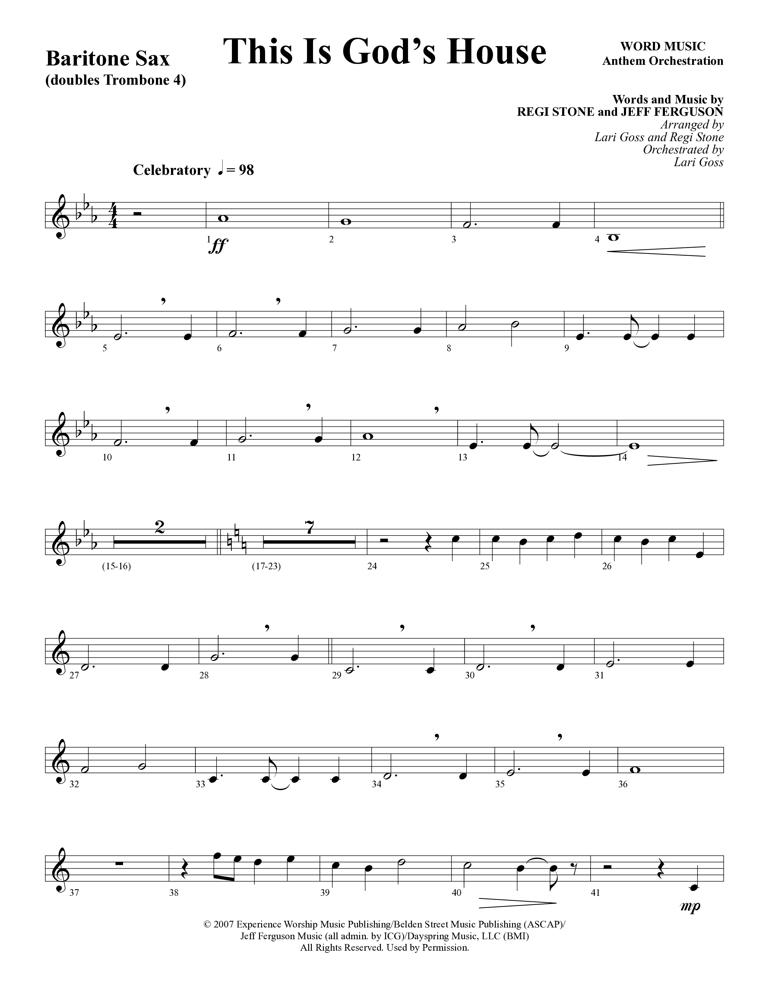 This Is God’s House (Choral Anthem SATB) Bari Sax (Word Music Choral / Arr. Lari Goss / Regi Stone)