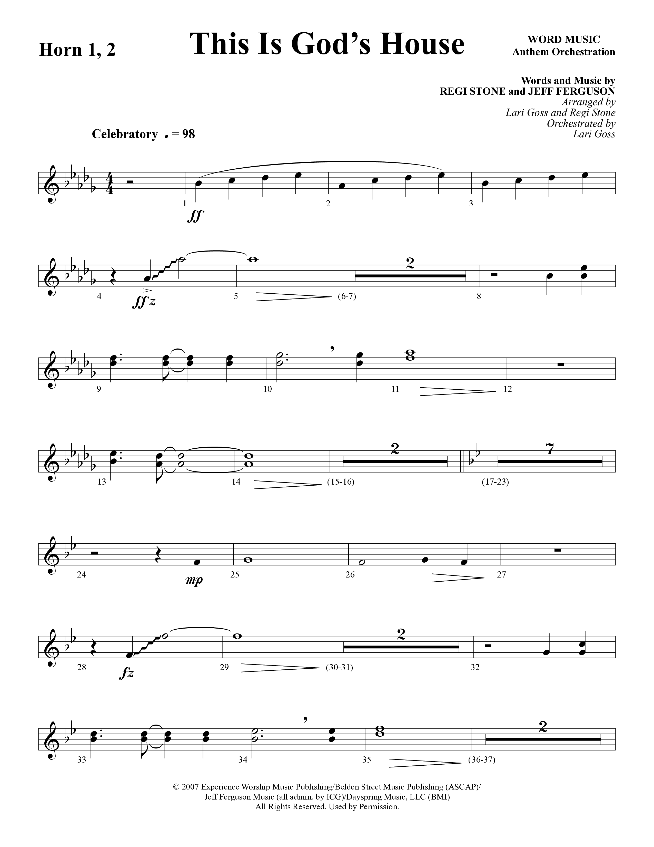 This Is God’s House (Choral Anthem SATB) French Horn 1/2 (Word Music Choral / Arr. Lari Goss / Regi Stone)