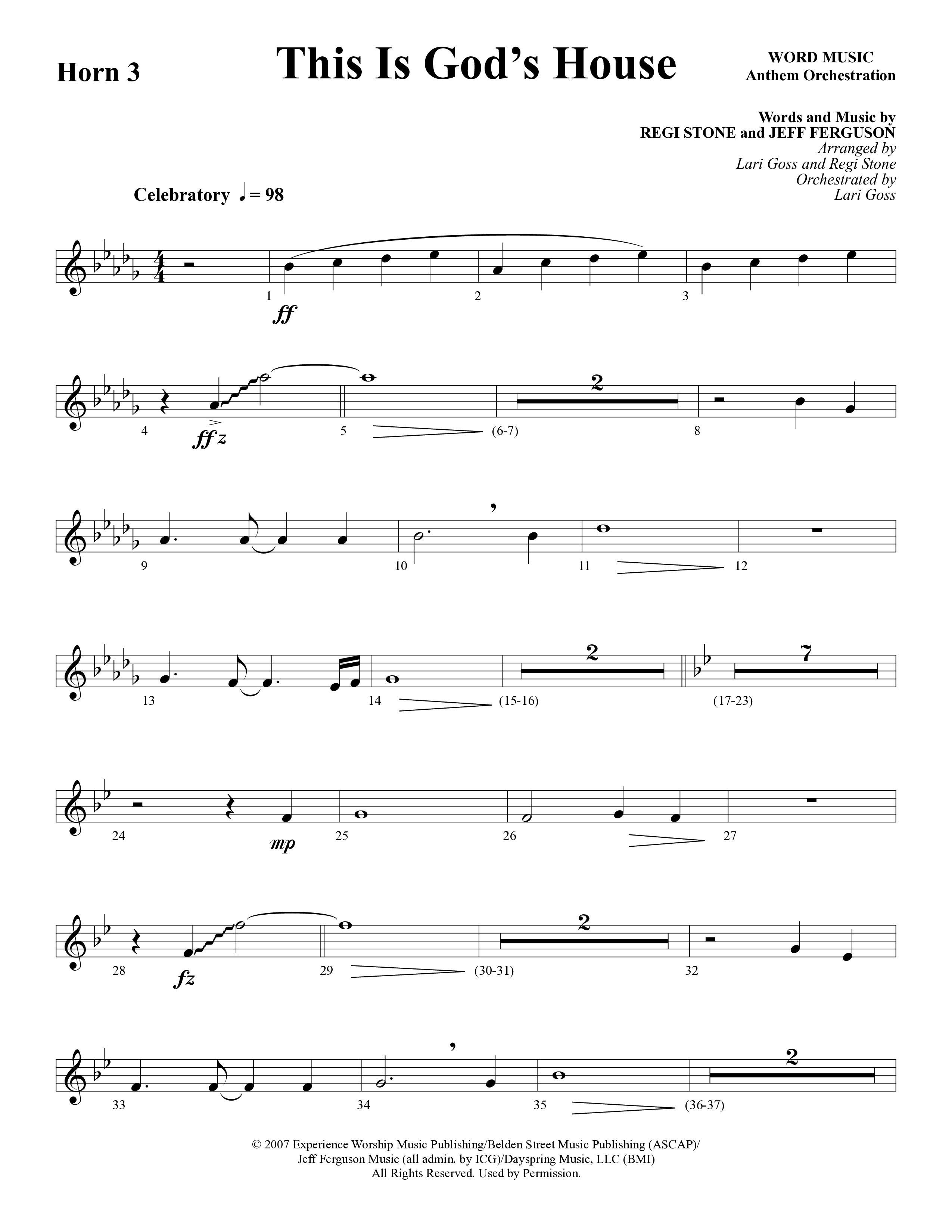 This Is God’s House (Choral Anthem SATB) French Horn 3 (Word Music Choral / Arr. Lari Goss / Regi Stone)