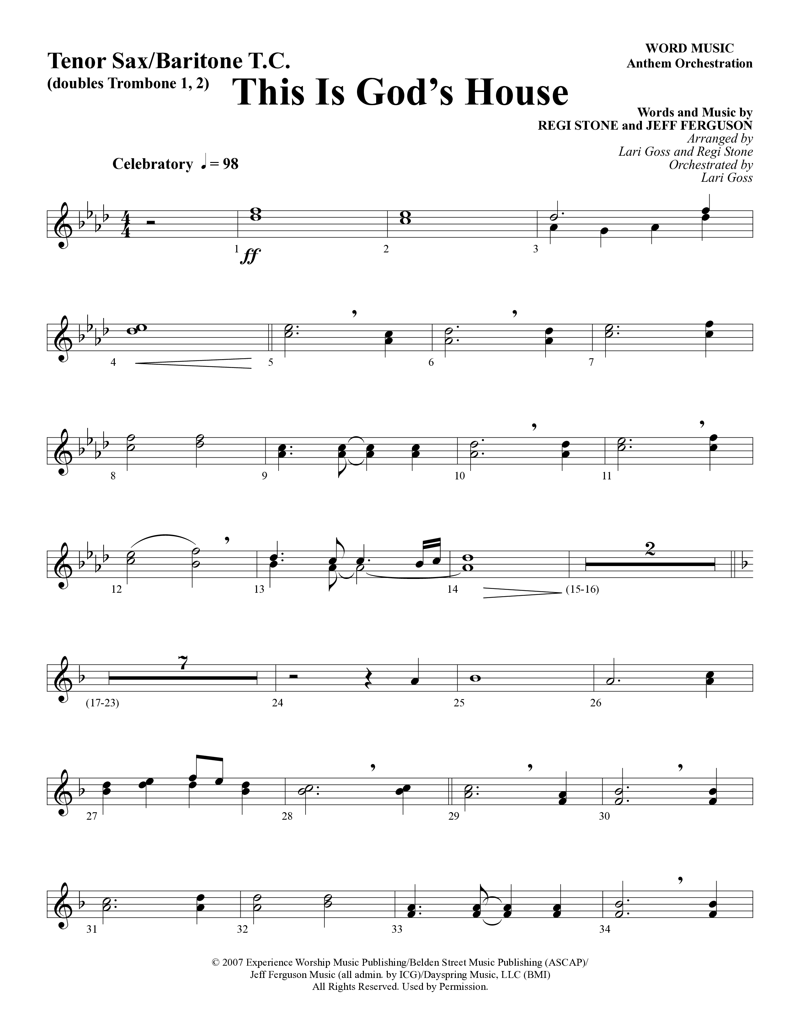 This Is God’s House (Choral Anthem SATB) Tenor Sax/Baritone T.C. (Word Music Choral / Arr. Lari Goss / Regi Stone)