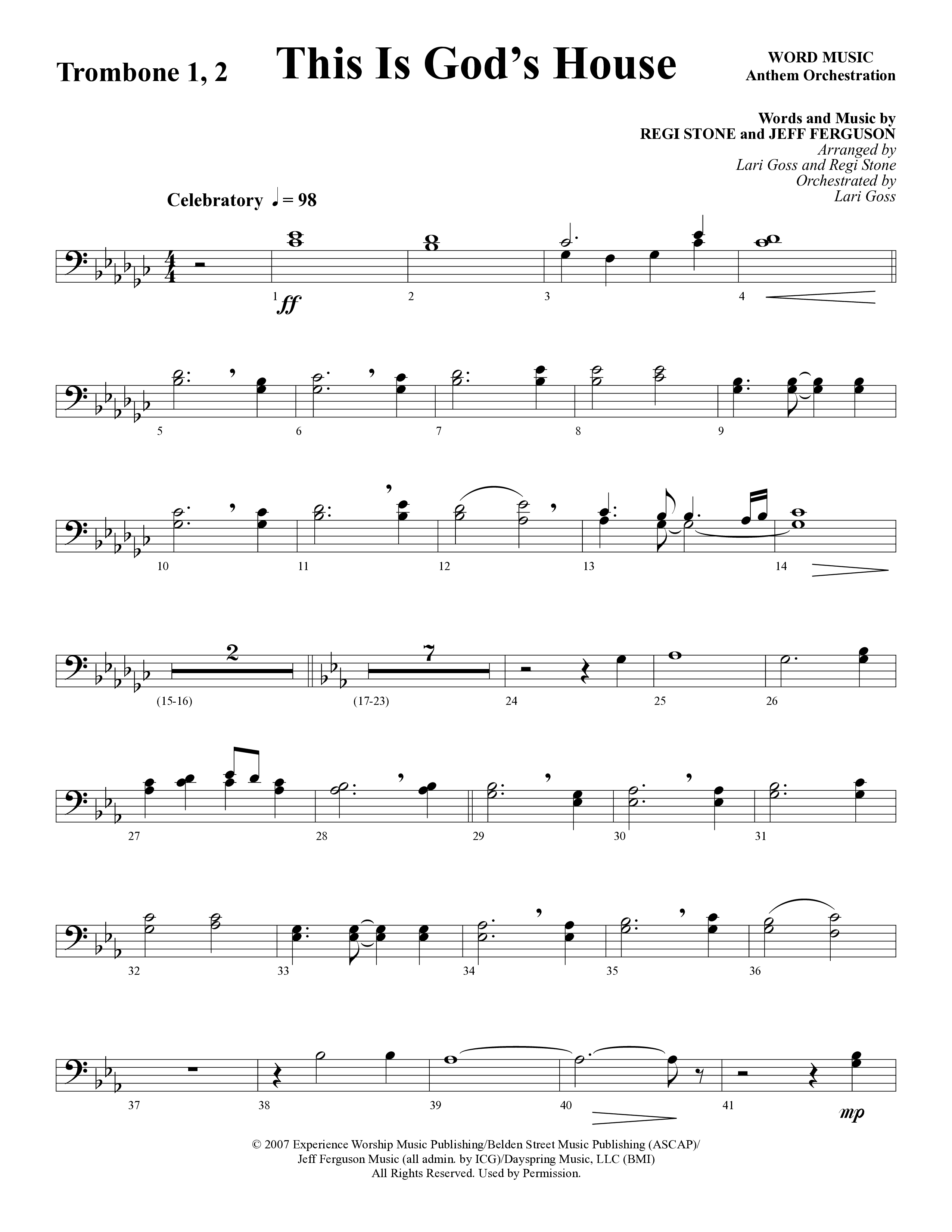 This Is God’s House (Choral Anthem SATB) Trombone 1/2 (Word Music Choral / Arr. Lari Goss / Regi Stone)