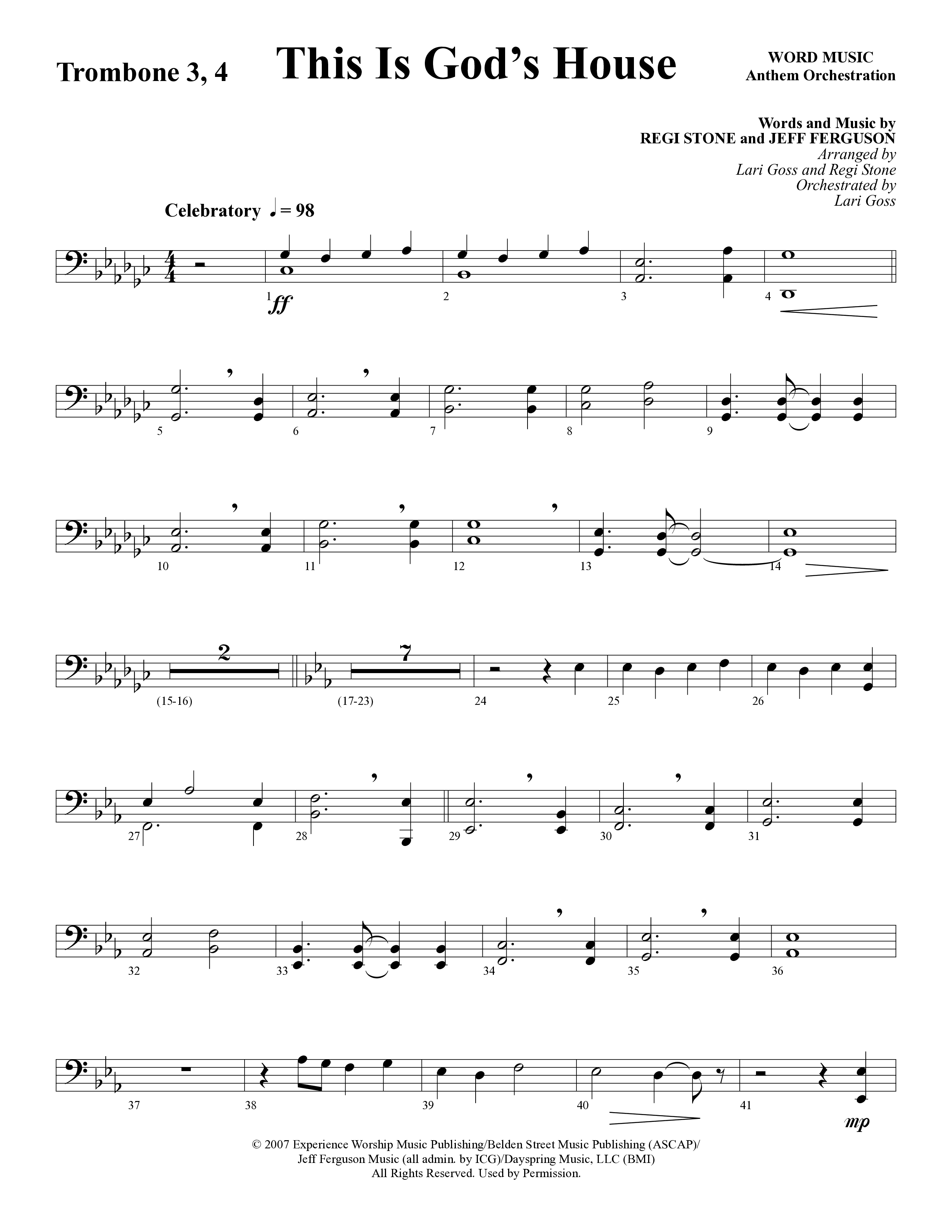 This Is God’s House (Choral Anthem SATB) Trombone 3/4 (Word Music Choral / Arr. Lari Goss / Regi Stone)