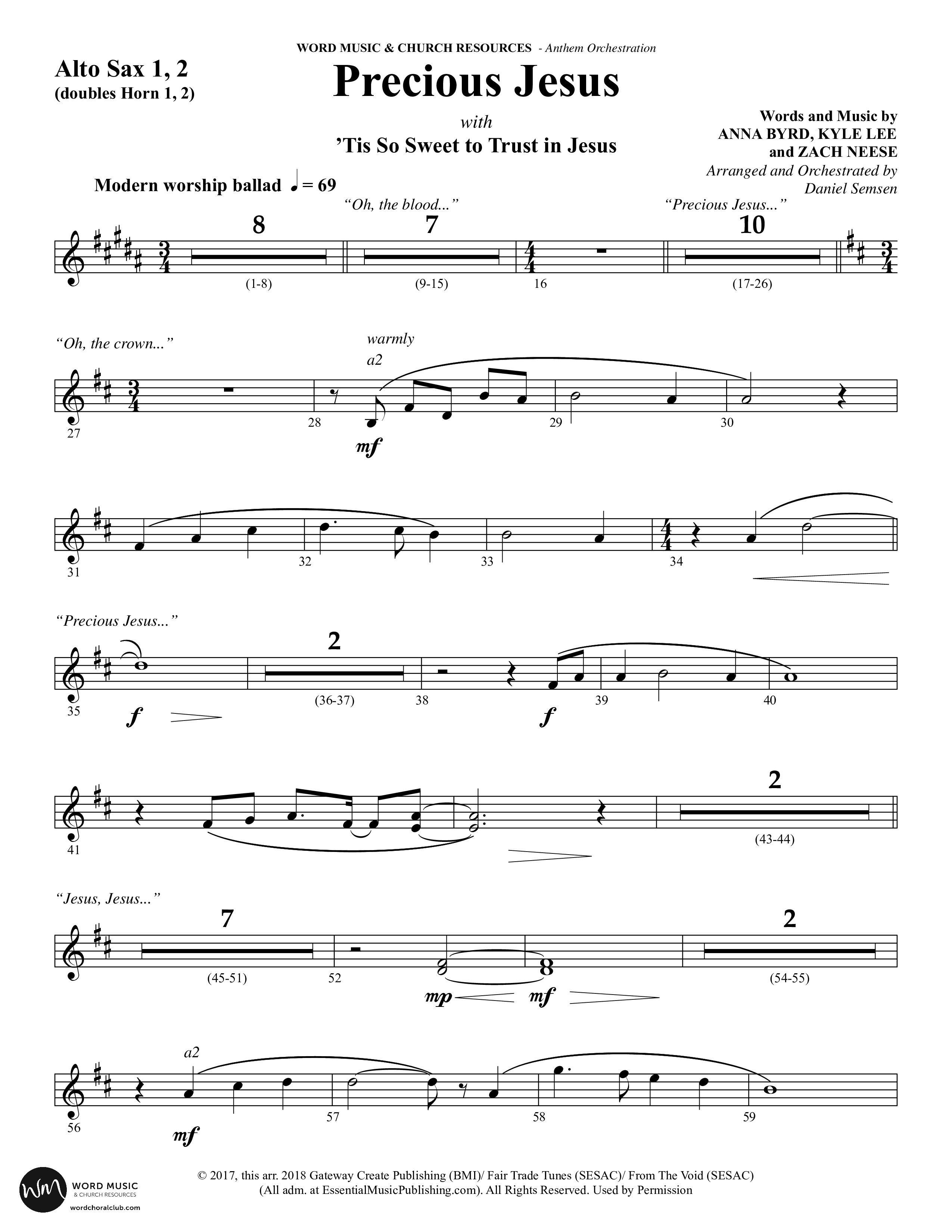 Precious Jesus (with Tis So Sweet To Trust In Jesus) (Choral Anthem SATB) Alto Sax 1/2 (Word Music Choral / Arr. Daniel Semsen)