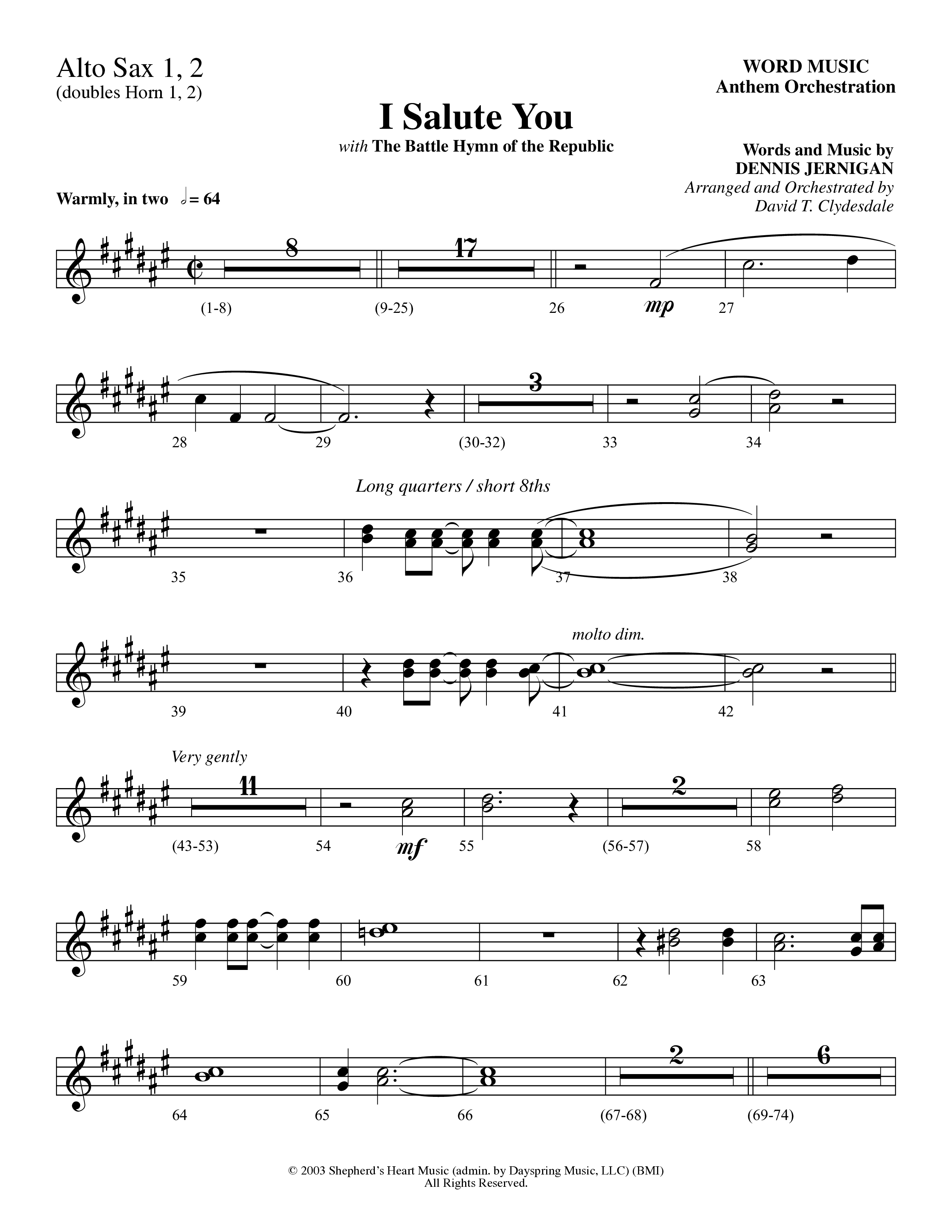 I Salute You with Battle Hymn of the Republic (Choral Anthem SATB) Alto Sax 1/2 (Word Music Choral / Arr. David T. Clydesdale)