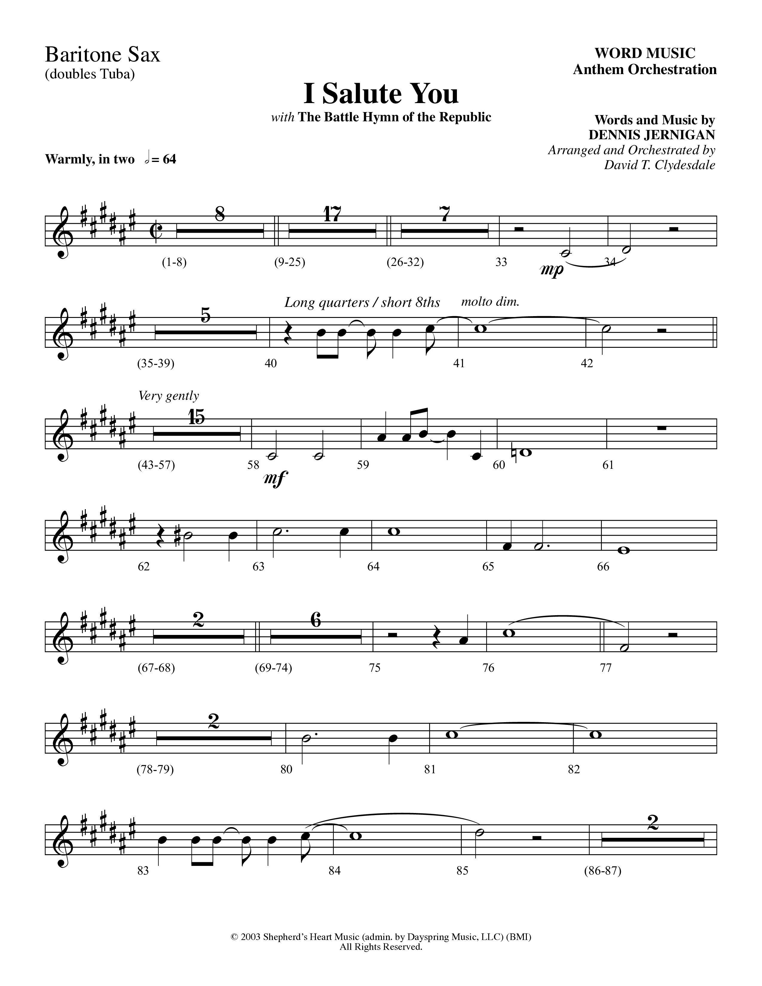 I Salute You with Battle Hymn of the Republic (Choral Anthem SATB) Bari Sax (Word Music Choral / Arr. David T. Clydesdale)