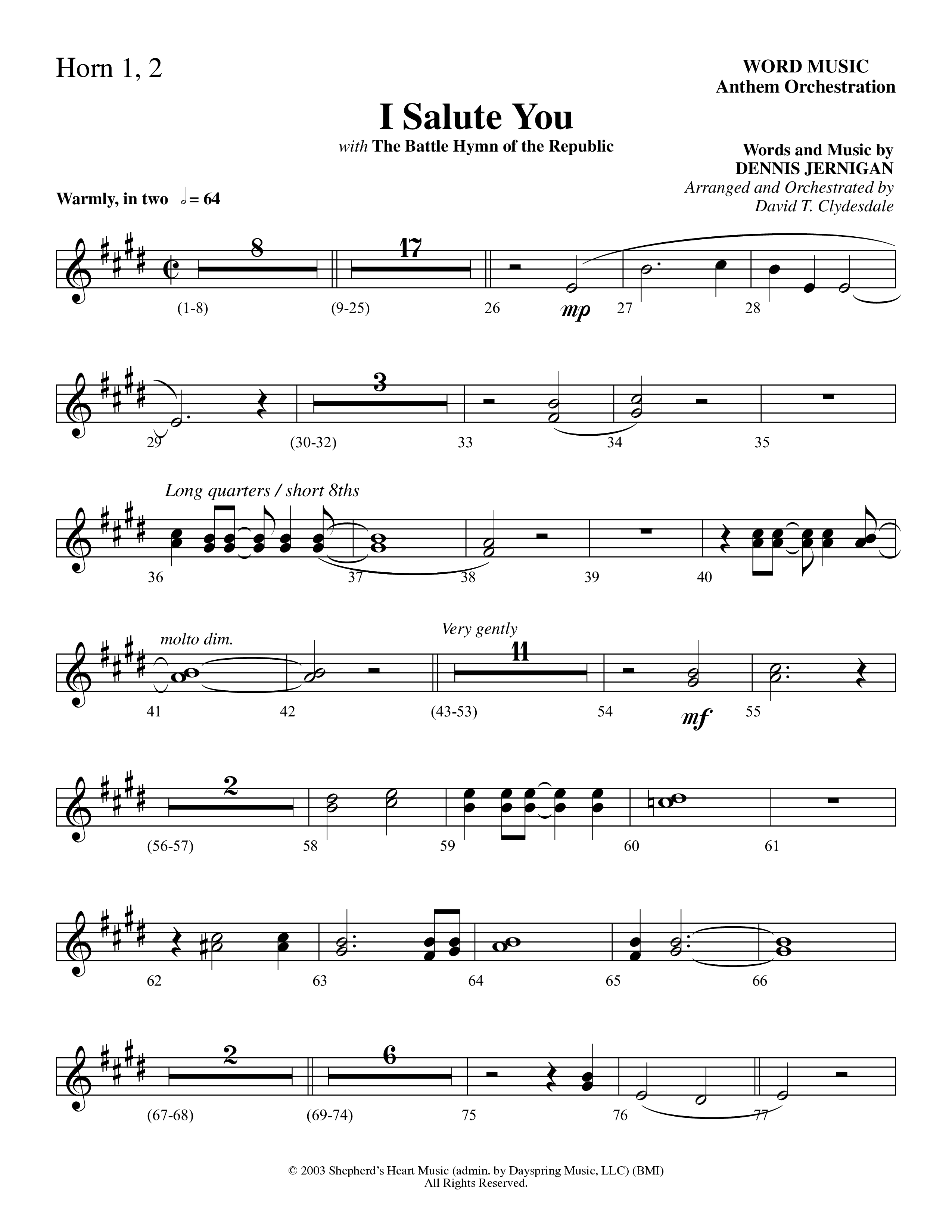 I Salute You with Battle Hymn of the Republic (Choral Anthem SATB) French Horn 1/2 (Word Music Choral / Arr. David T. Clydesdale)