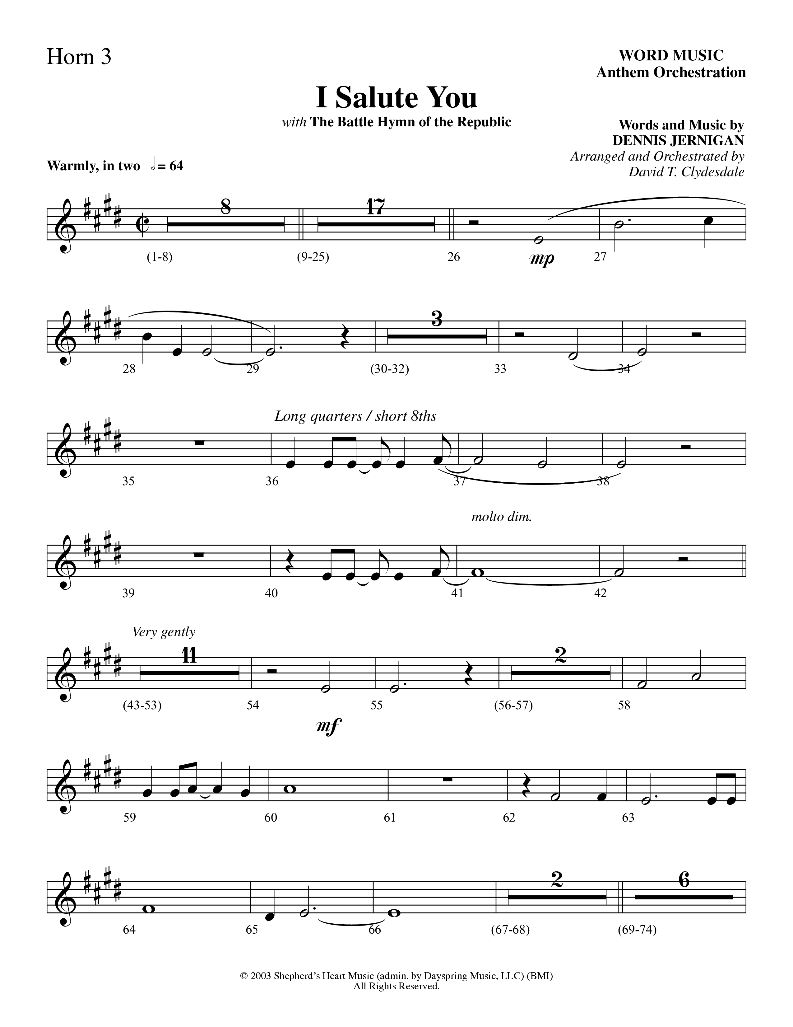 I Salute You with Battle Hymn of the Republic (Choral Anthem SATB) French Horn 3 (Word Music Choral / Arr. David T. Clydesdale)
