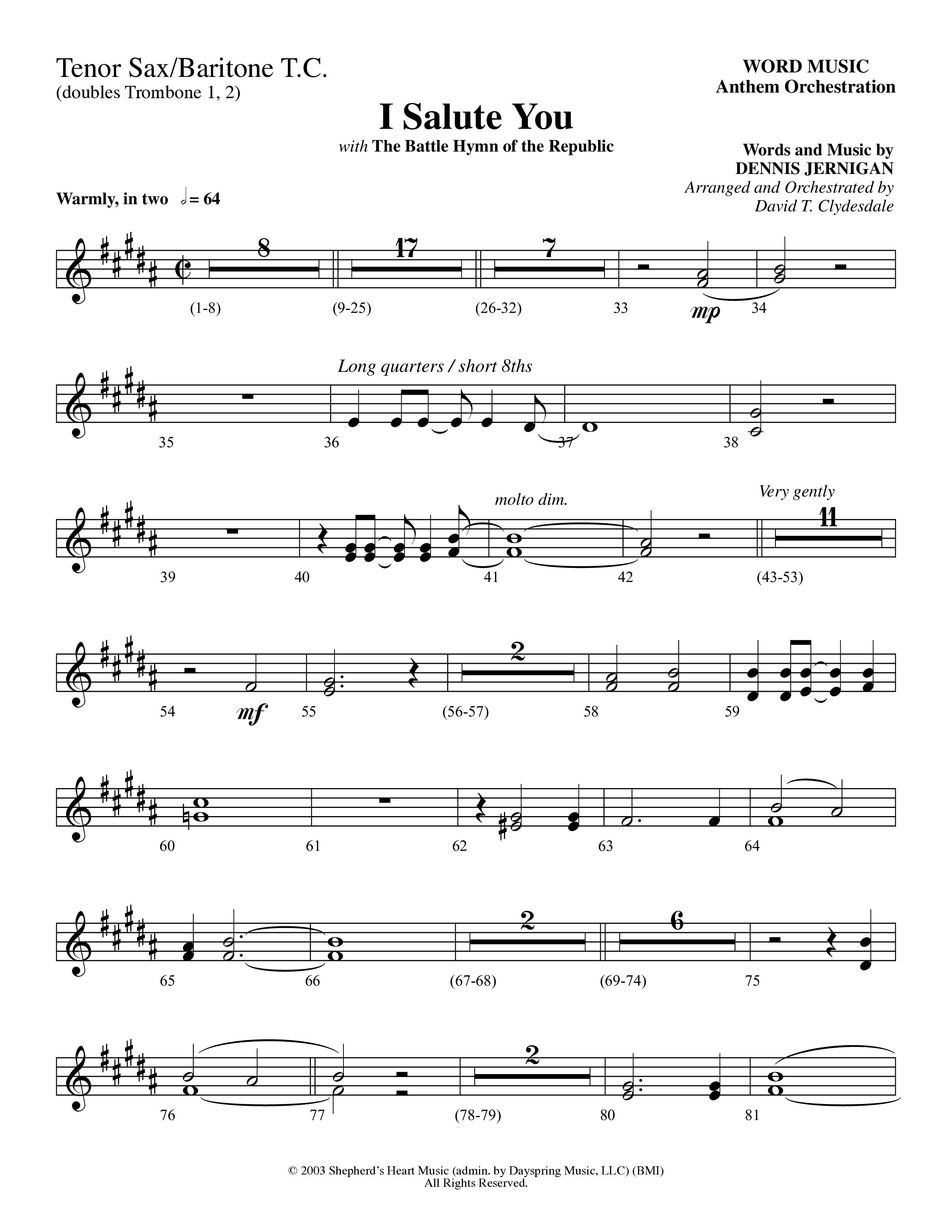 I Salute You with Battle Hymn of the Republic (Choral Anthem SATB) Tenor Sax/Baritone T.C. (Word Music Choral / Arr. David T. Clydesdale)