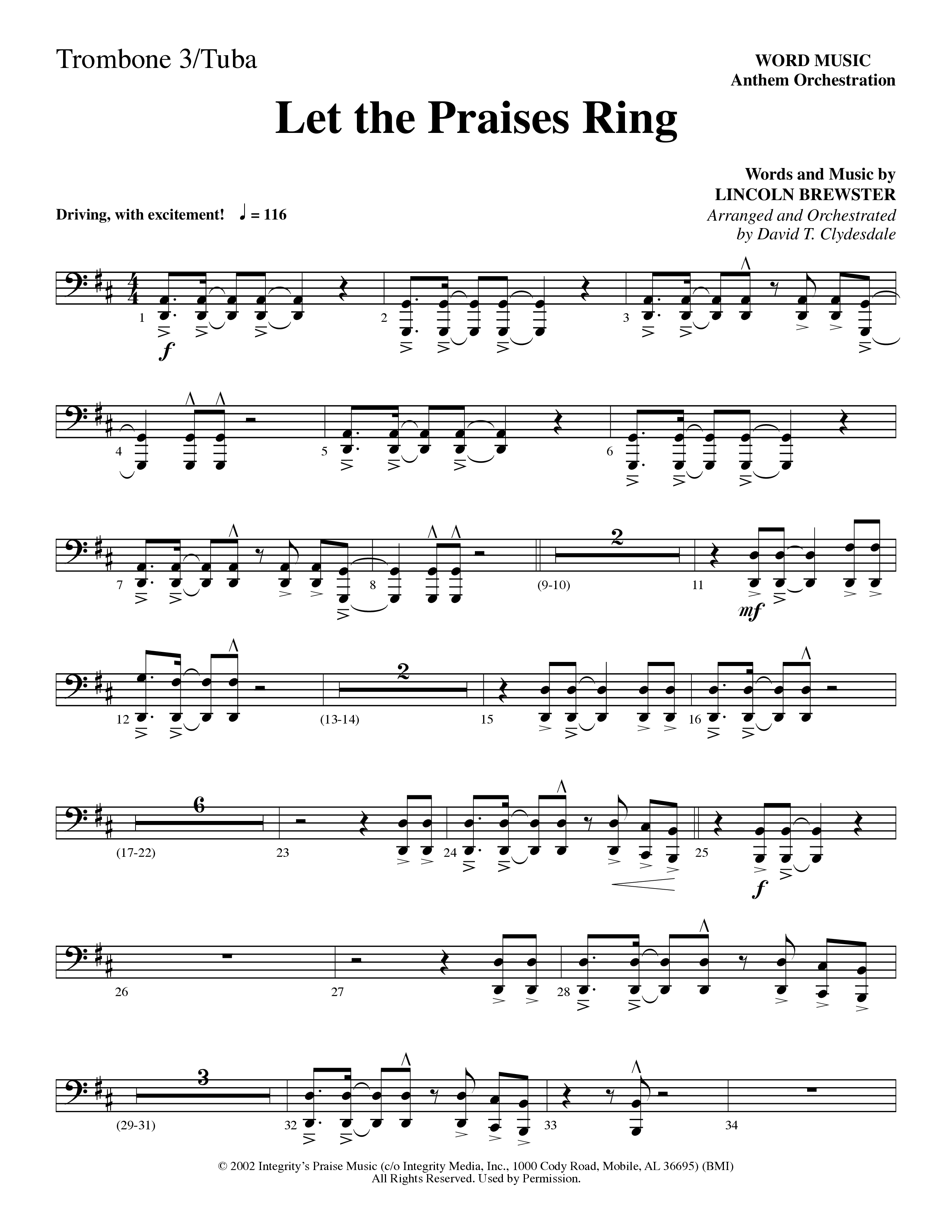 Let The Praises Ring (Choral Anthem SATB) Trombone 3/Tuba (Word Music Choral / Arr. David T. Clydesdale)