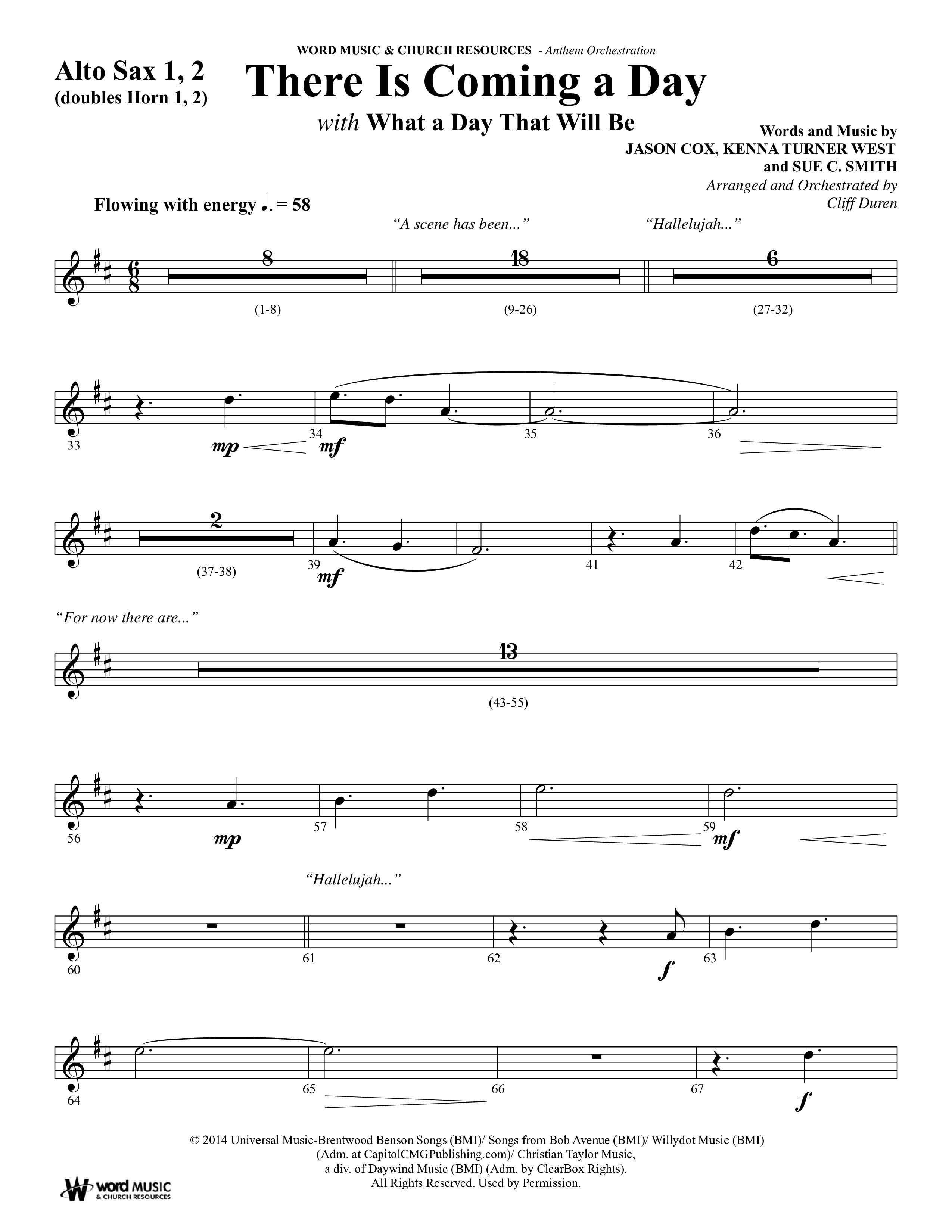 There Is Coming A Day (with What A Day That Shall Be) (Choral Anthem SATB) Alto Sax 1/2 (Word Music Choral / Arr. Cliff Duren)