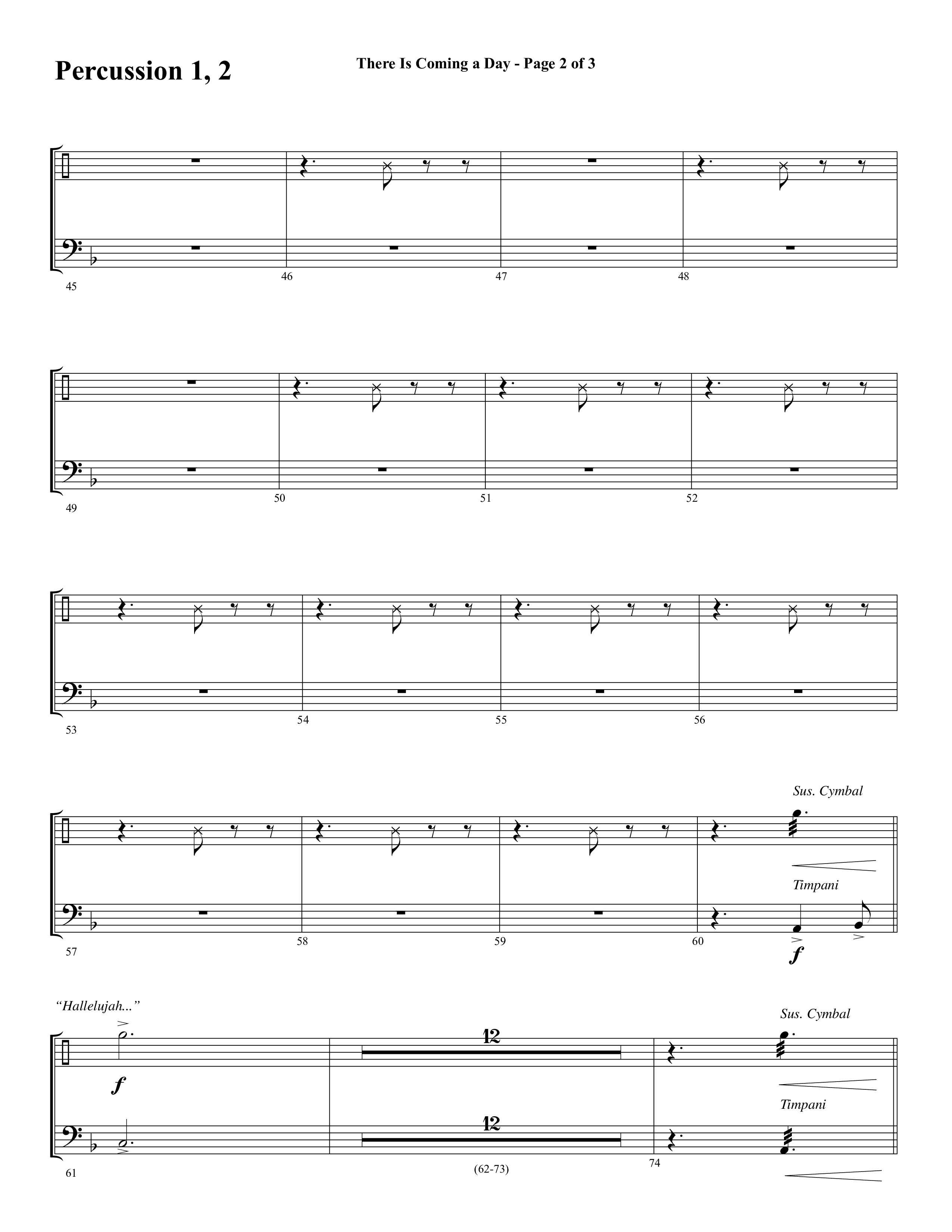 There Is Coming A Day (with What A Day That Shall Be) (Choral Anthem SATB) Percussion 1/2 (Word Music Choral / Arr. Cliff Duren)